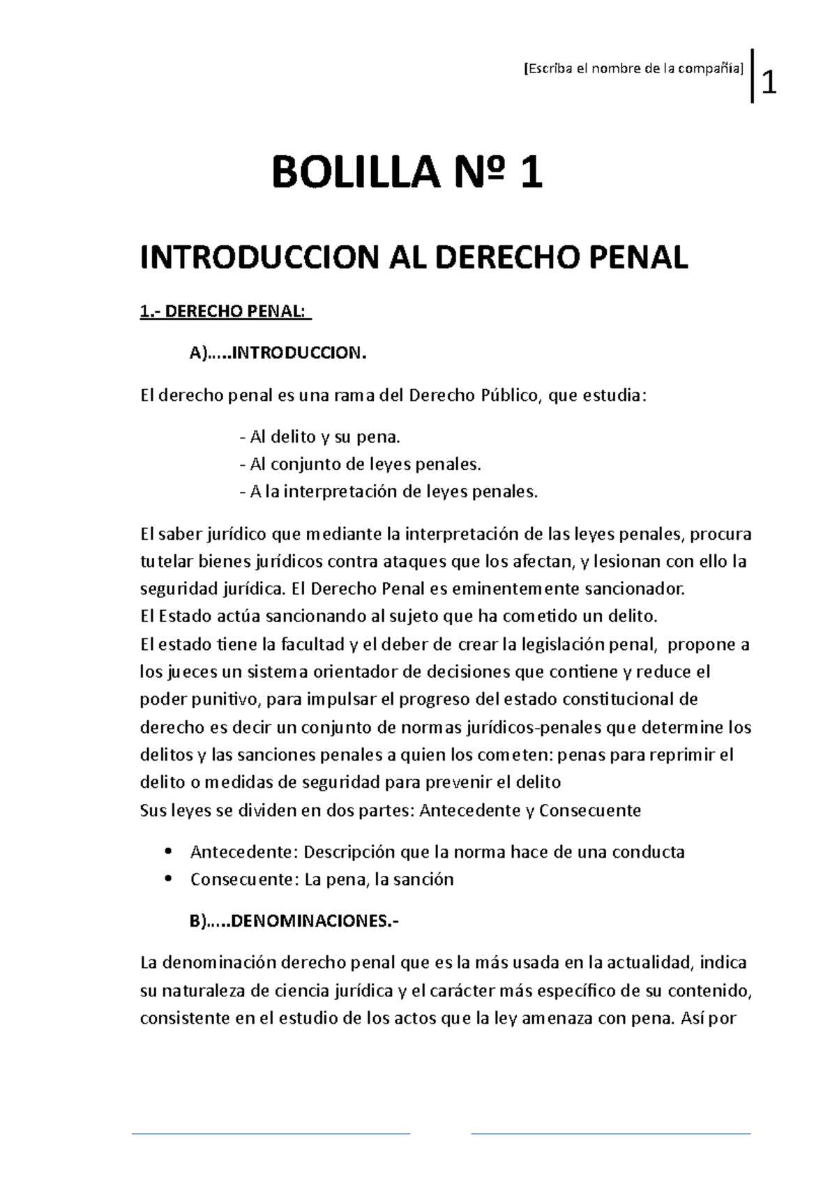 Bolilla 1 - INTRODUCCION AL DERECHO PENAL PRIMER AÑO DE LA CARRERA - 1 ...