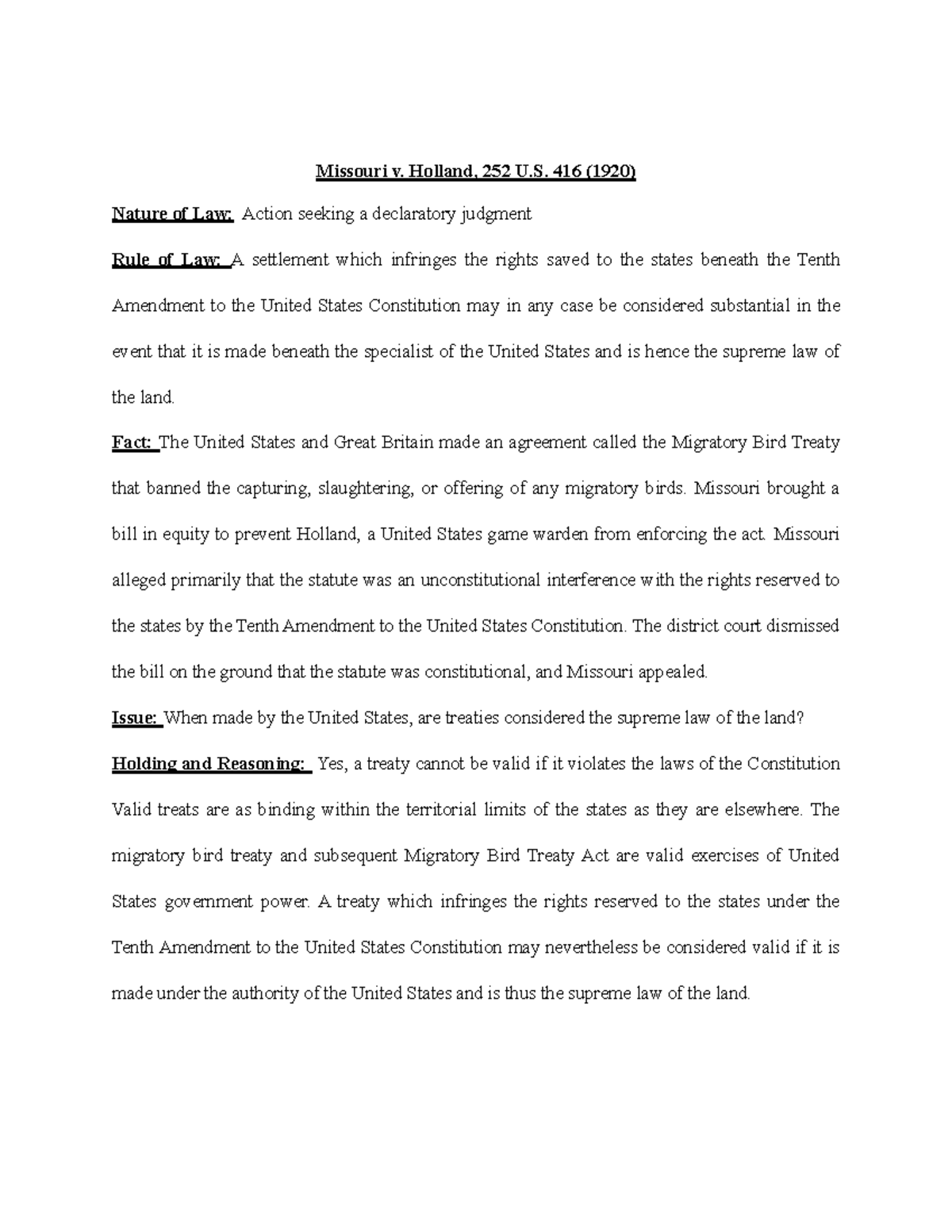 Law Cases Missouri v. Holland, 252 U. 416 (1920) Nature of Law