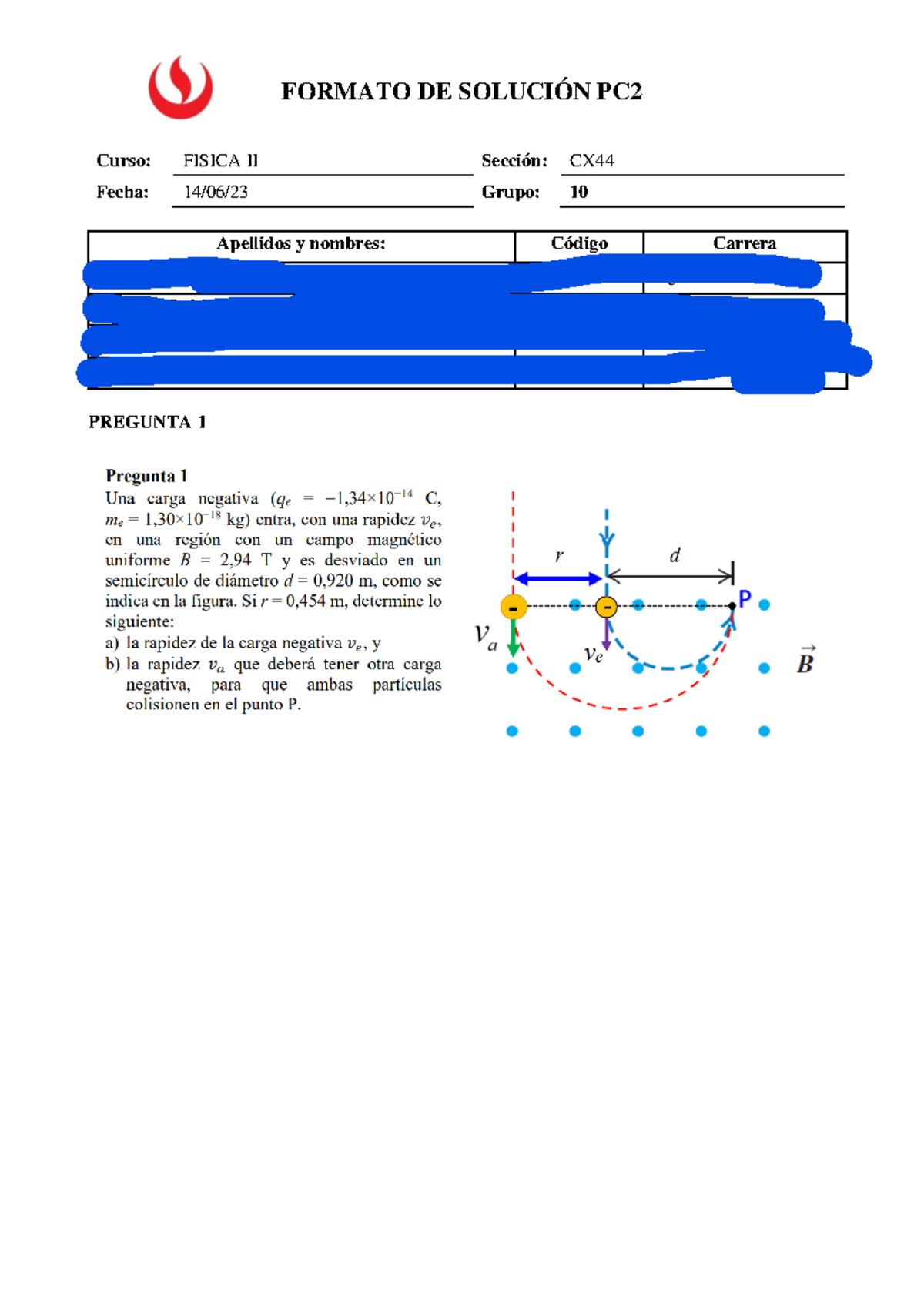 MA462 Física II 202301 Formato PC2 Grupo 10 (1) - Física 2 - FORMATO DE ...