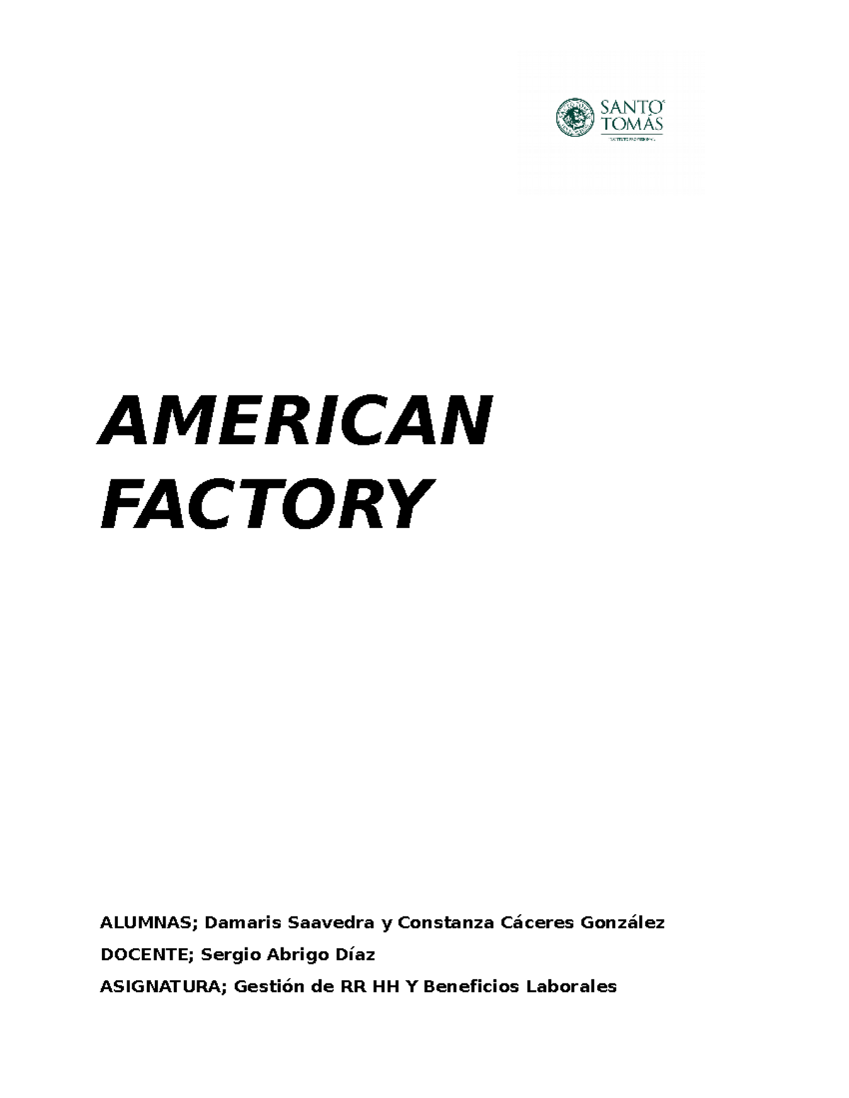 American factory klklk AMERICAN FACTORY ALUMNAS; Damaris Saavedra y
