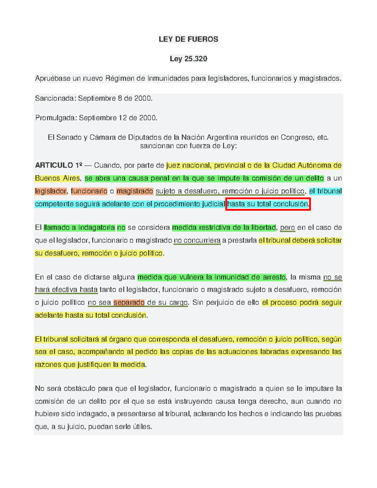 LEY DE Fueros 25.320 LEY DE FUEROS Ley 25. Apruébase un nuevo Régimen de Inmunidades para