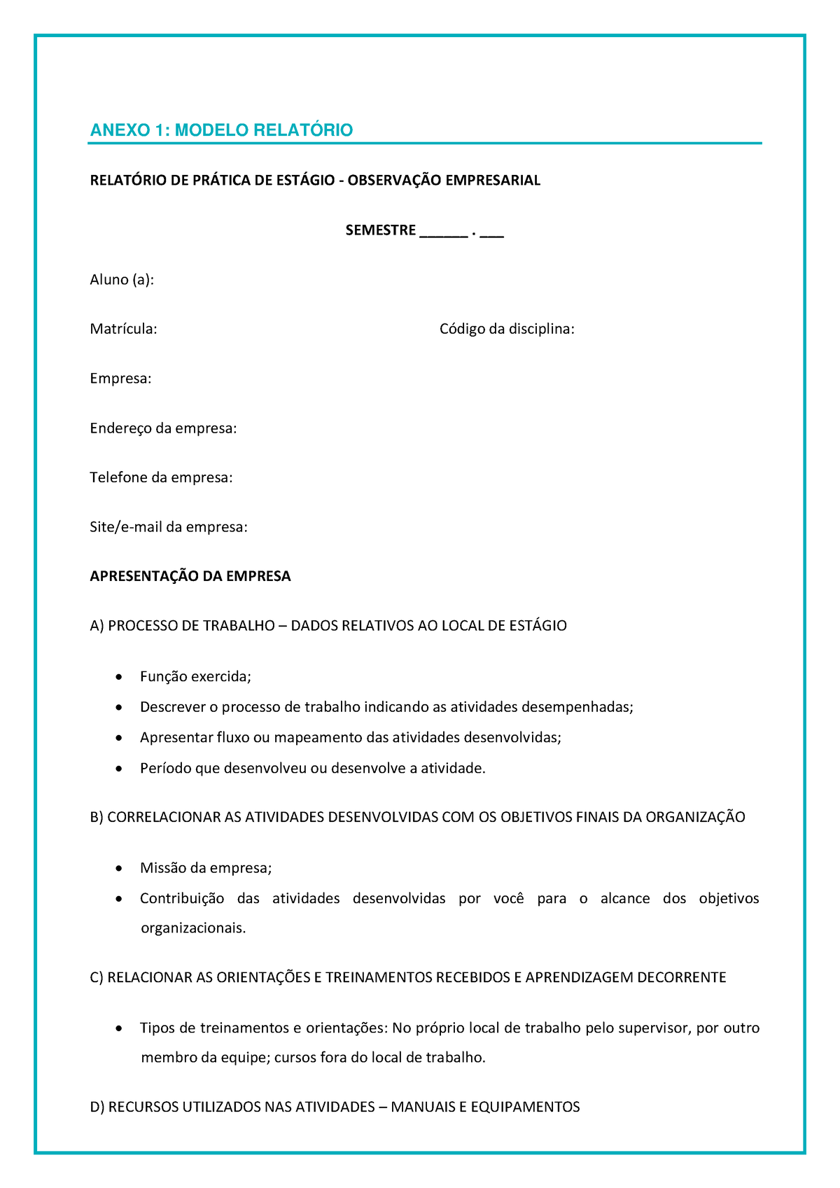 Paginas 10 -15 - Regulamento De Estagio - ANEXO 1: MODELO RELATÓRIO ...