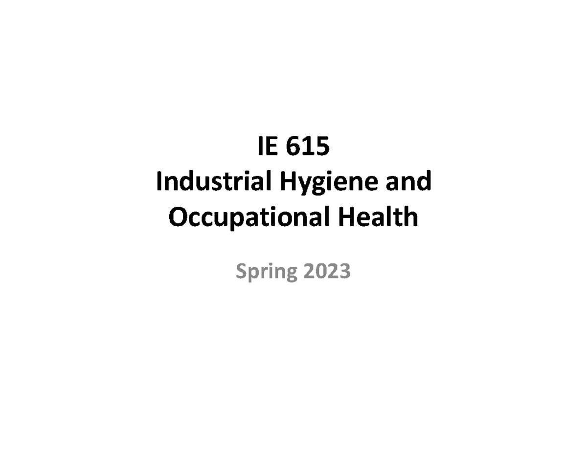 Industrial Toxicology 1 IE 615IE 615 Industrial Hygiene and
