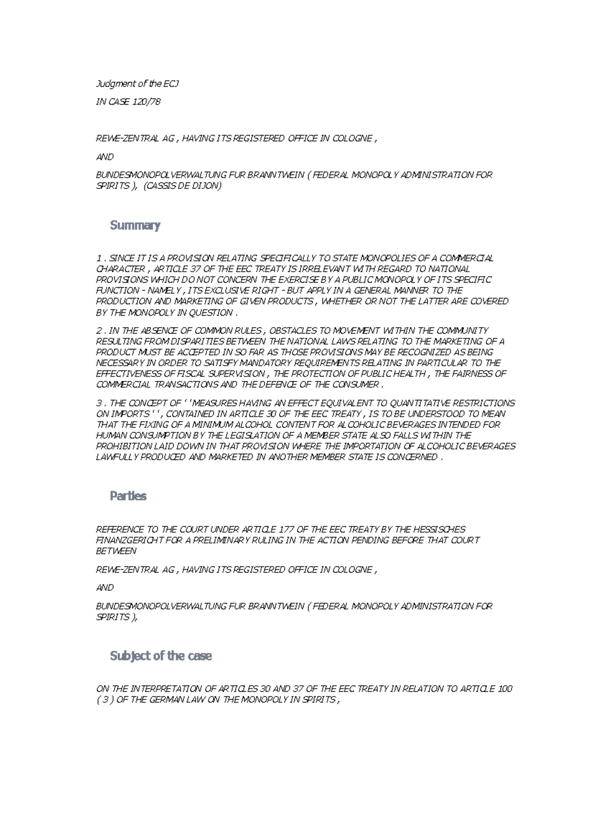 Judgment Cassis de Dijon (case 120-78) - Judgment of the ECJ IN CASE