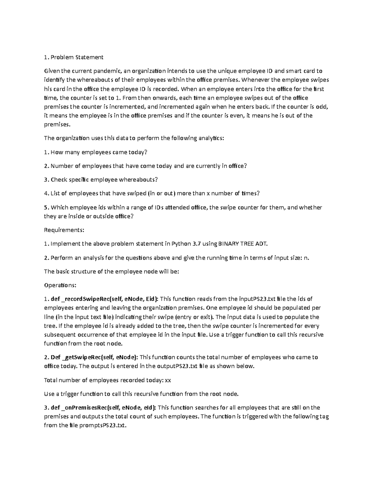 Python-Problem - Problem Statement Given the current pandemic, an ...