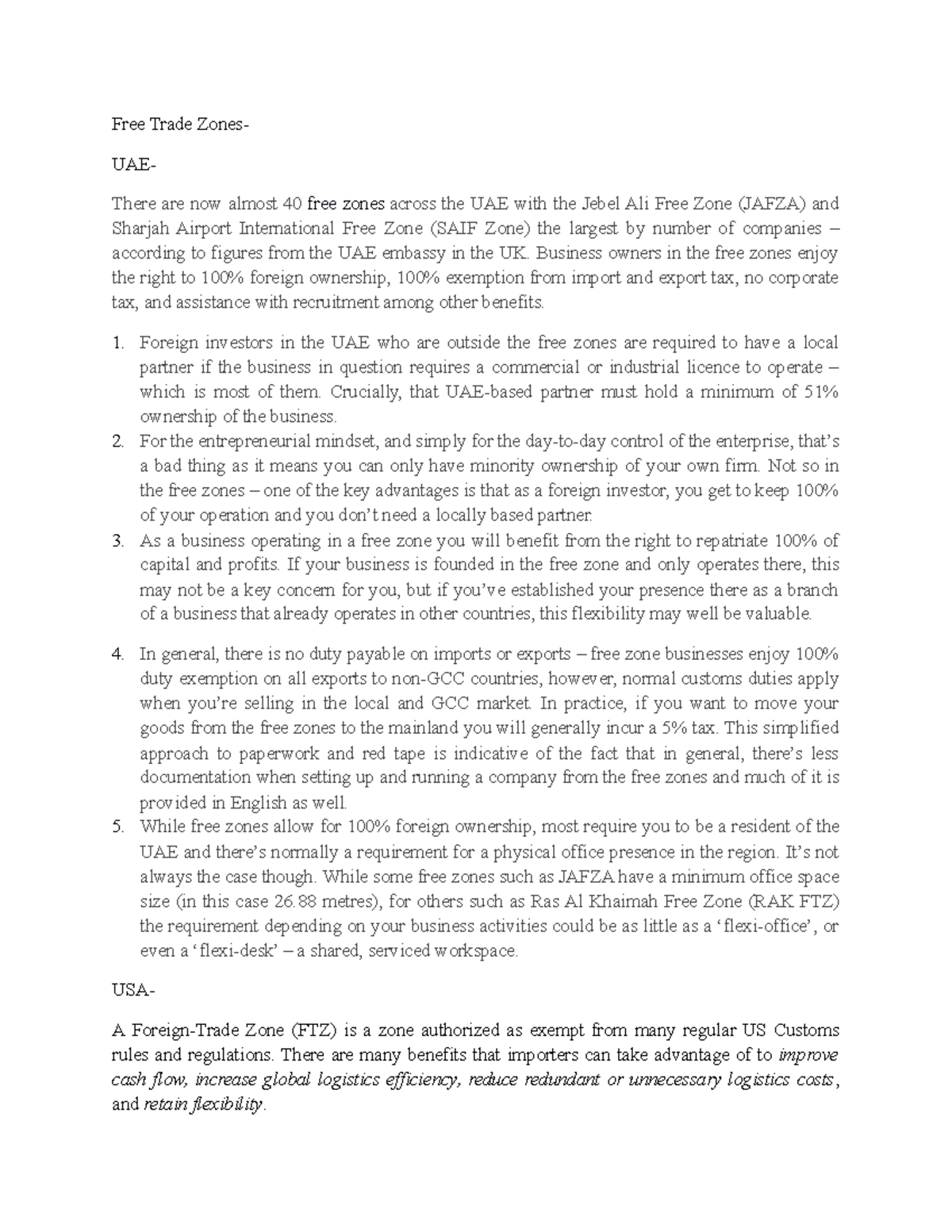 Free Trade Zones descsription Free Trade ZonesUAEThere are now almost