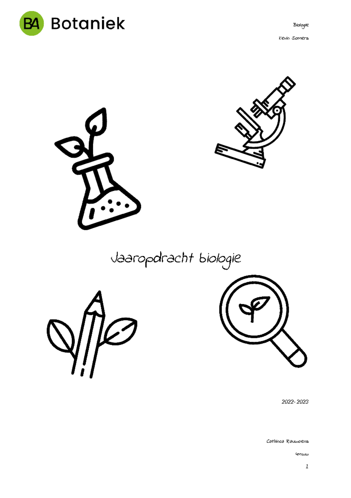 Jaaropdracht biologie 2 - Google Documenten - Kevin Somers Jaaropdracht