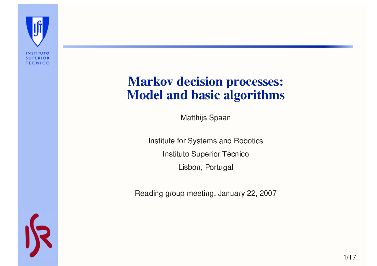 Markov Decision Process Markov decision processes Model and basic