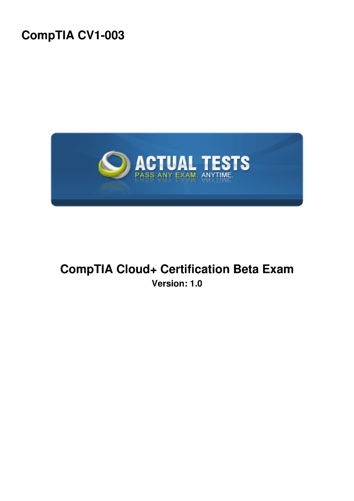 Comp TIA Cloud+ Beta CV1-003 exam (Practice) - CompTIA CV1- CompTIA Cloud+  Certification Beta Exam - Sns-Brigh10