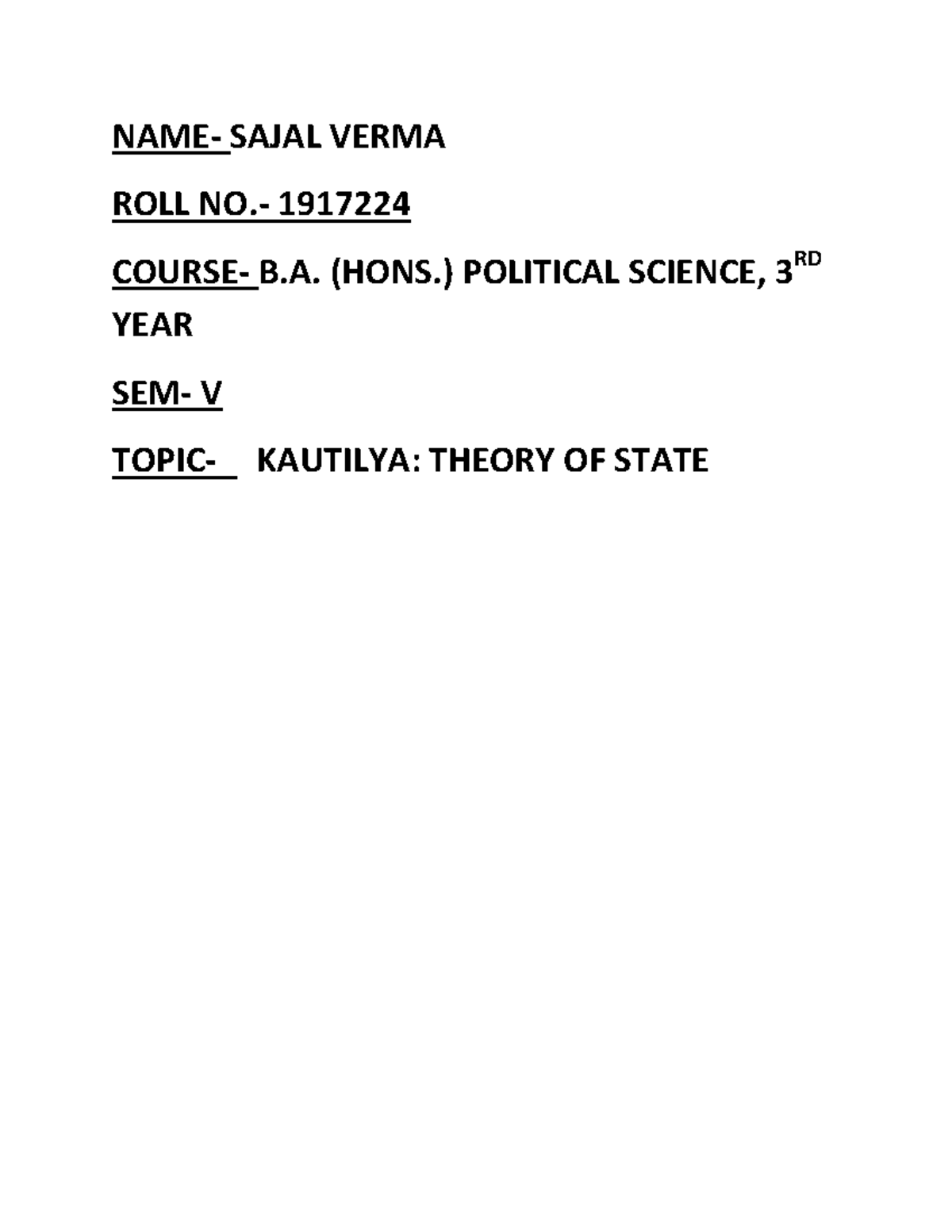 Kautilya- Theory Of State - NAME- SAJAL VERMA ROLL NO.- 1917224 COURSE ...