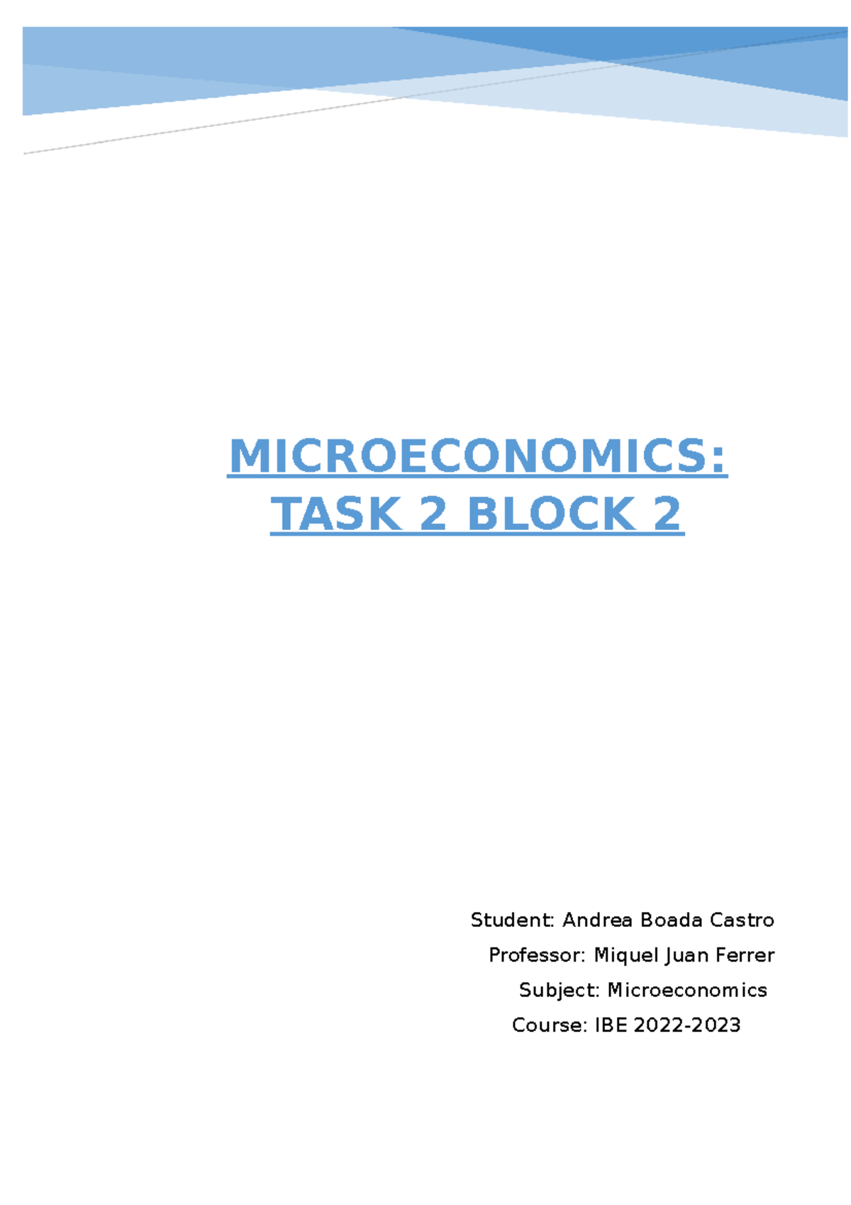 task-2-block-2-micro-microeconomics-task-2-block-2-student-andrea