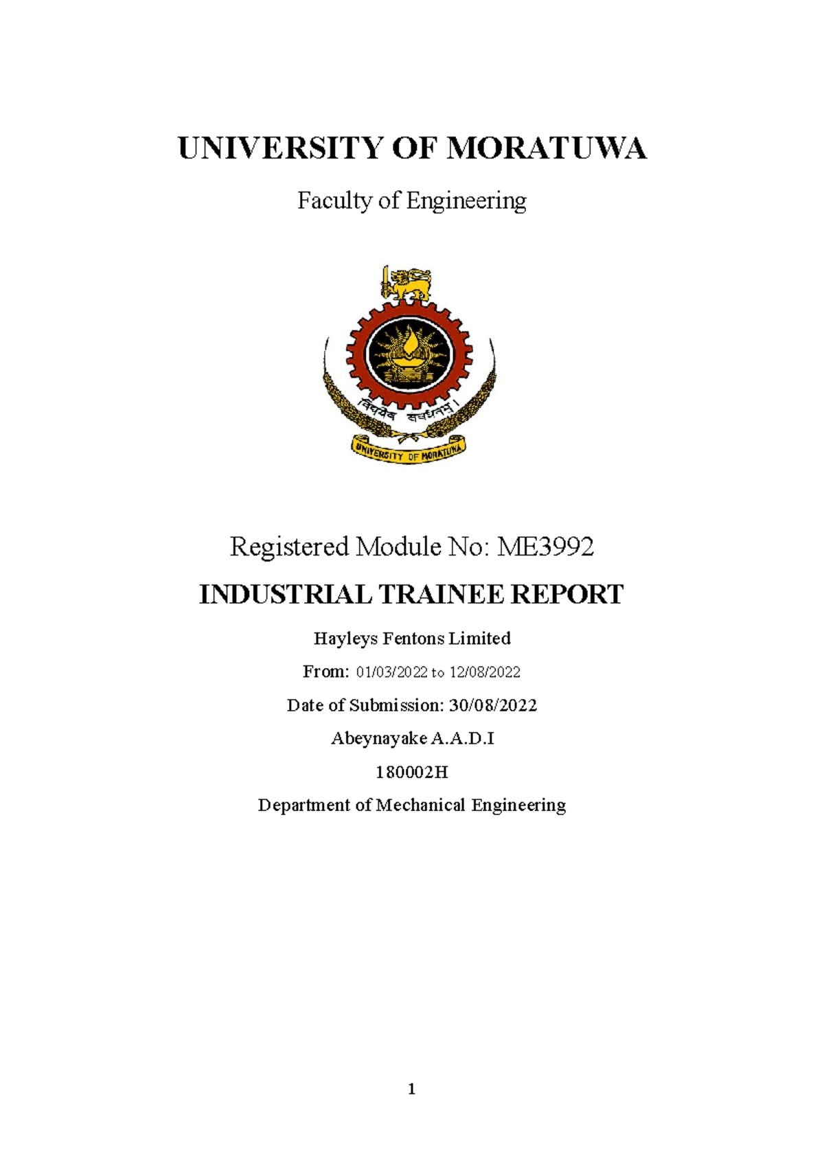 Industrial Training Report 180002 H UNIVERSITY OF MORATUWA Faculty