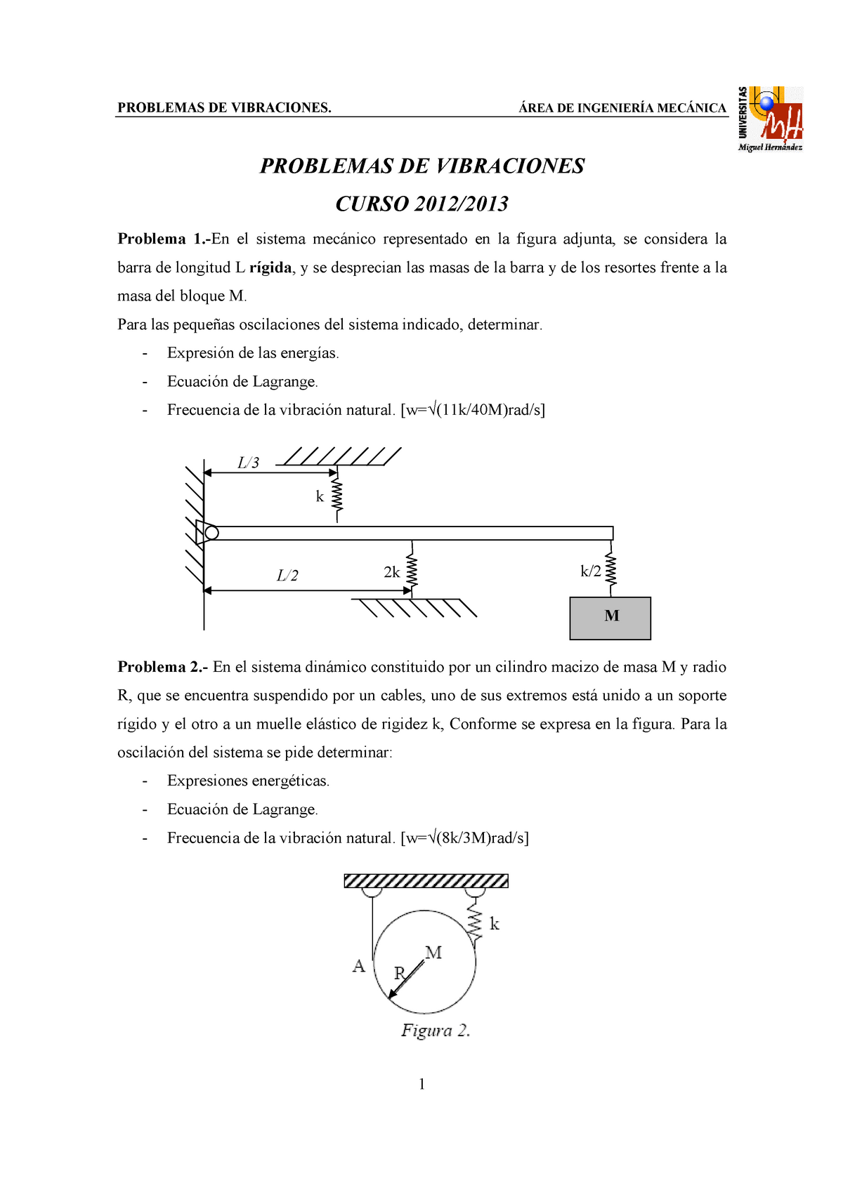 Problemas-de-vibraciones - PROBLEMAS DE VIBRACIONES. ÁREA DE INGENIERÍA ...