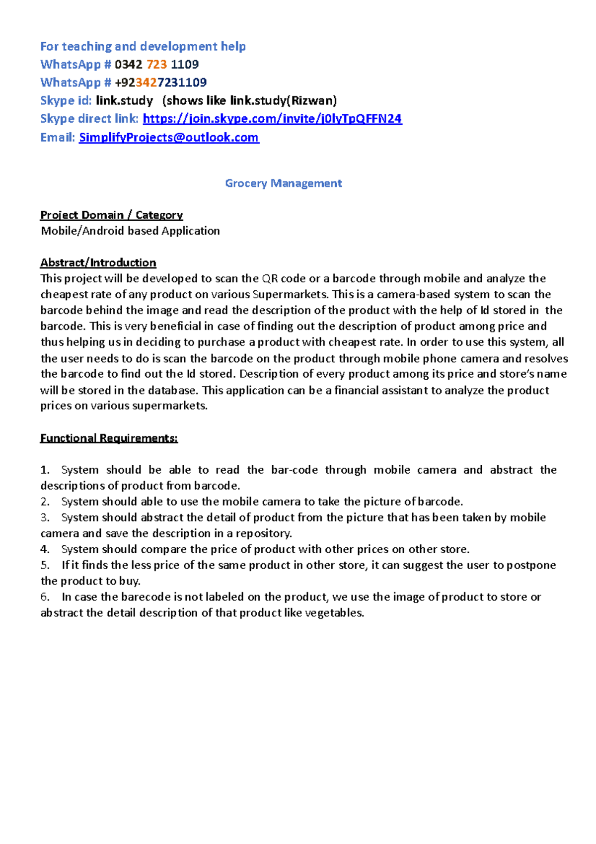 Grocery Management This project will be developed to scan the QR code