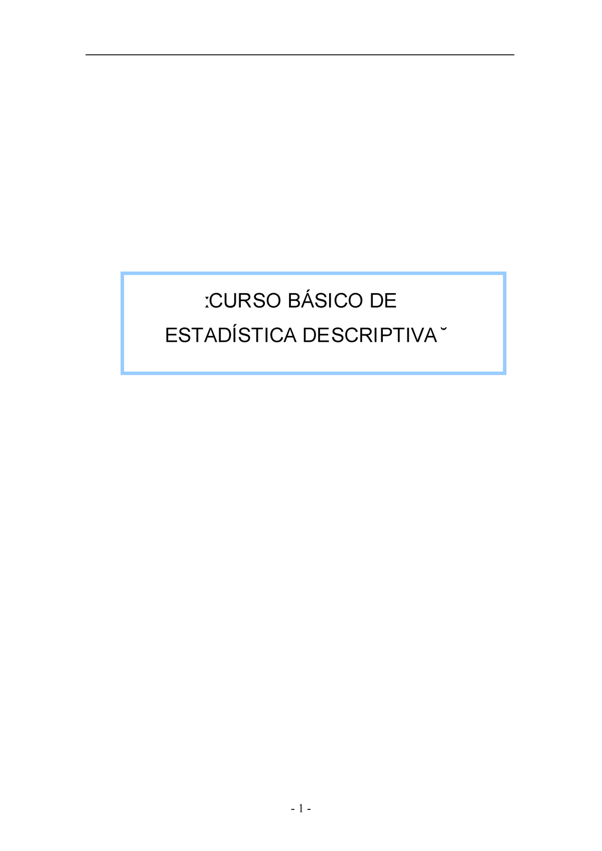 Unidad 1 - Estadistica Descriptiva - DE 1: A LA Tema 1: A La 1 ...