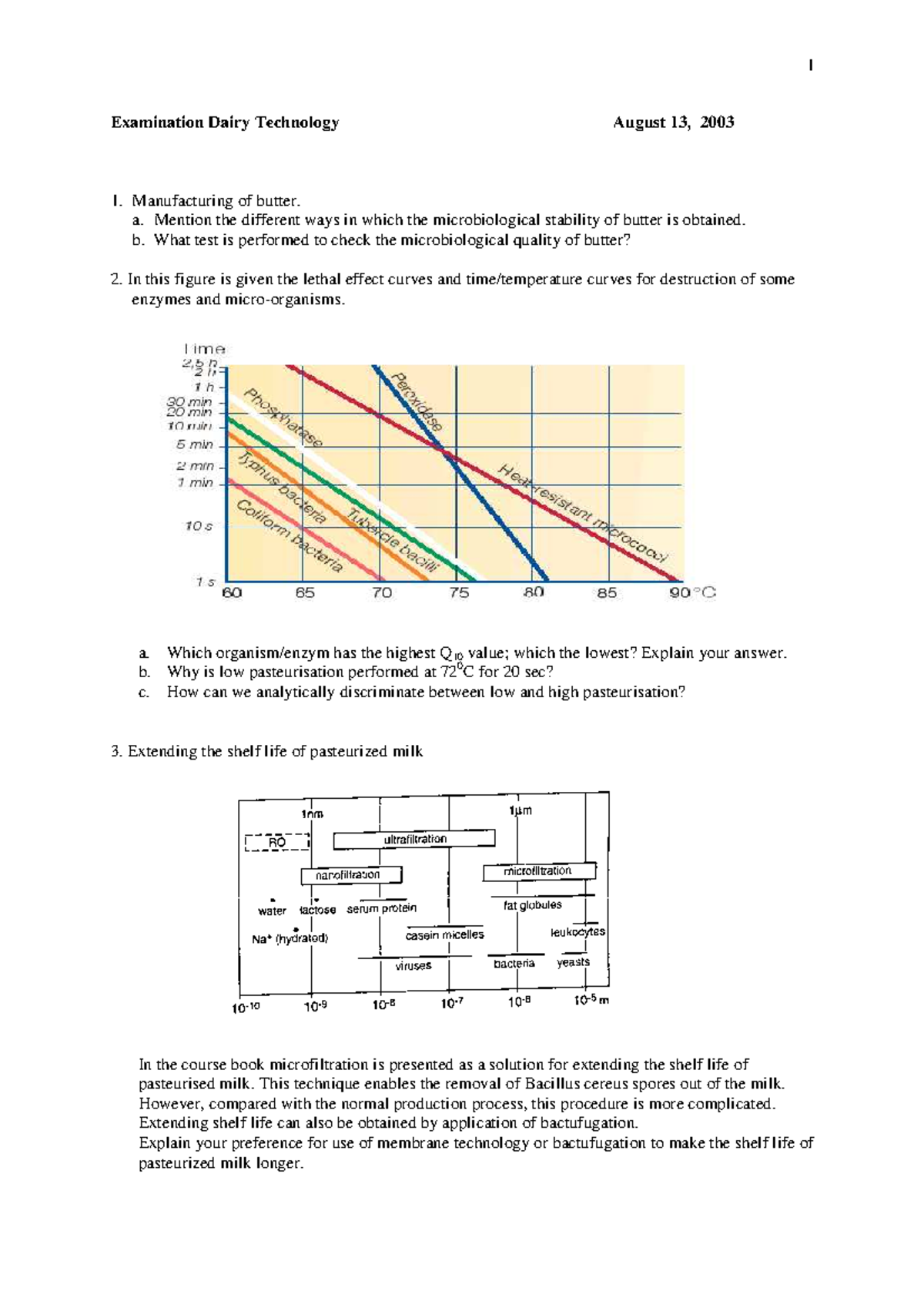 Exam 13 August 2003, questions - Examination Dairy Technology August 13 ...