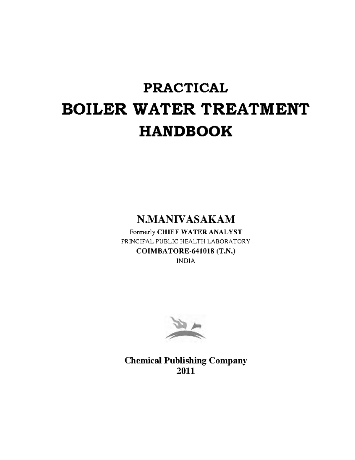 Boiler Water Treatment Handbook PRACTICAL BOILER WATER TREATMENT