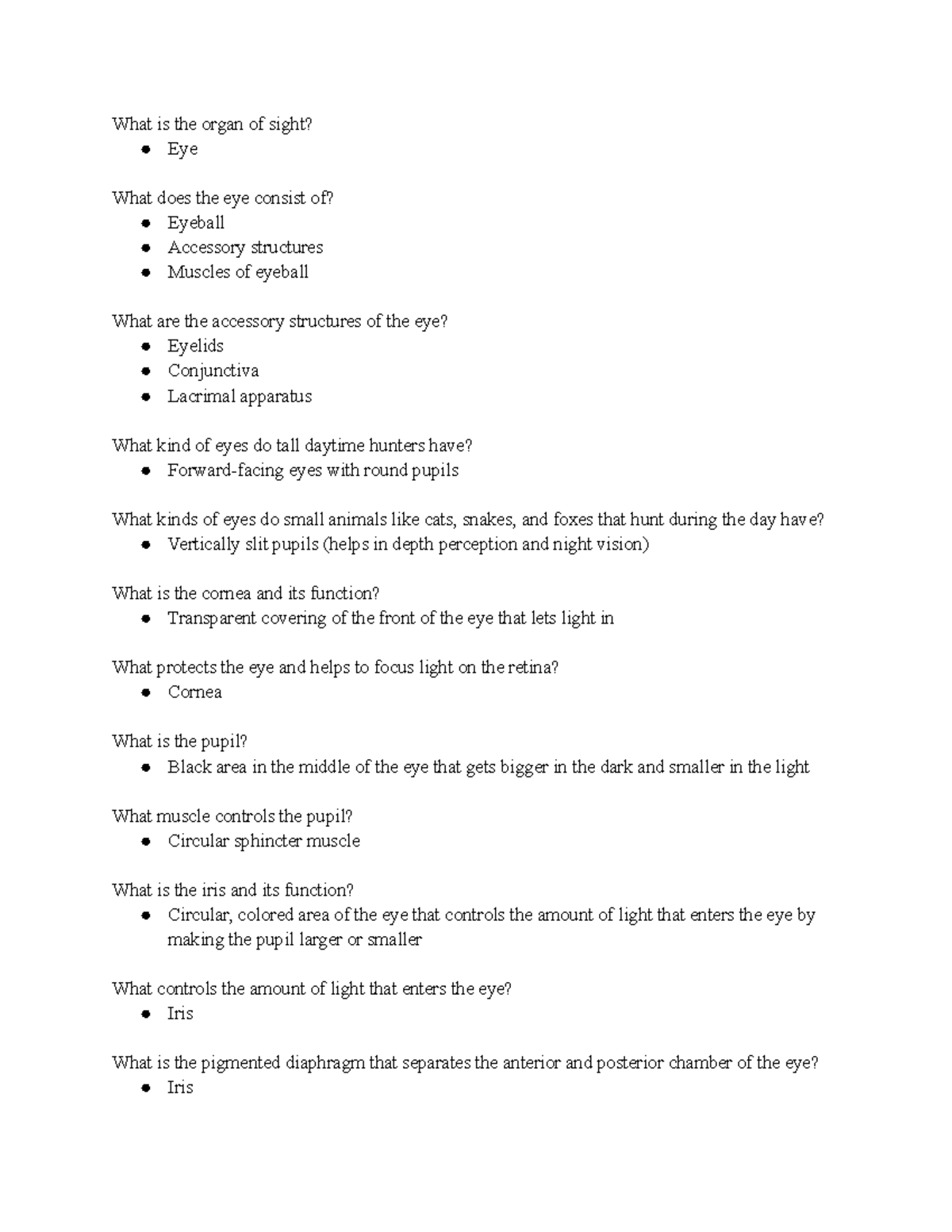 Eye Practice Questions - What is the organ of sight? Eye What does the ...
