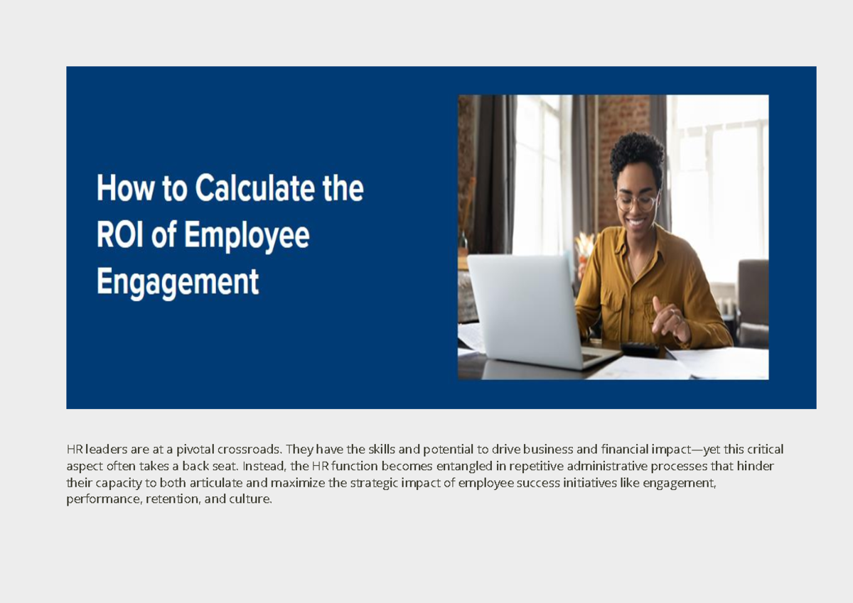 How to Calculate the ROI of Employee Engagement HR leaders are at a