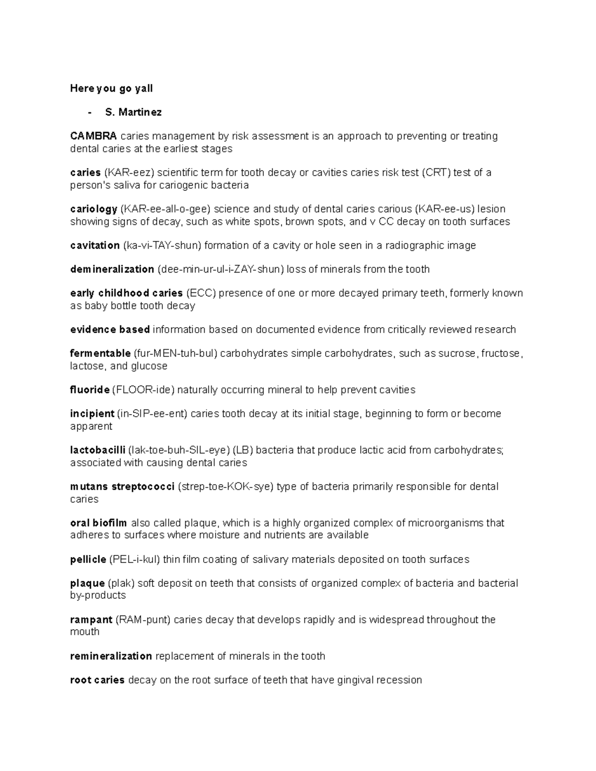 Chapter 13 dental caries Here you go yall S. Martinez CAMBRA caries