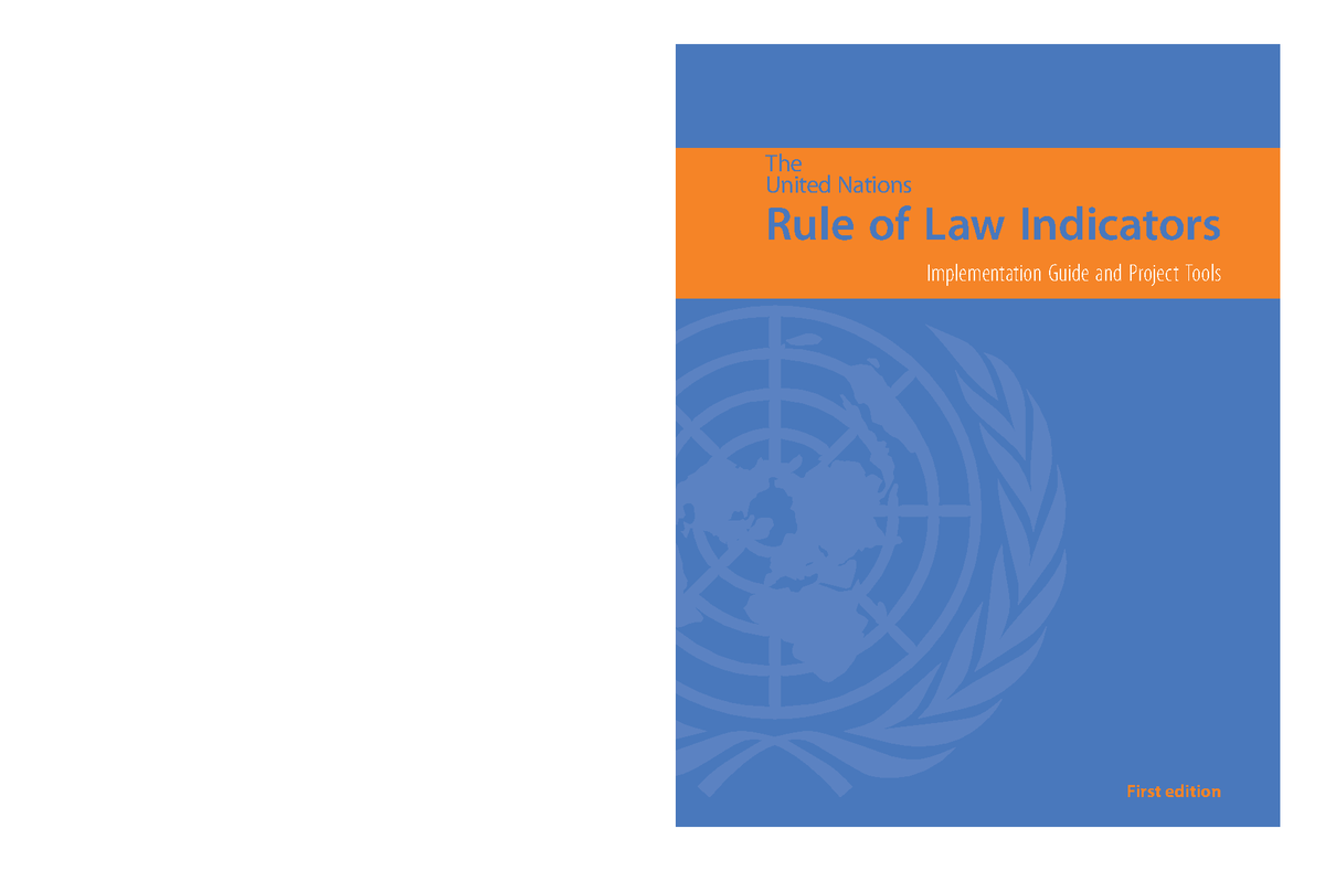 Un rule of law indicators Rule of Law Indicators The United Nations