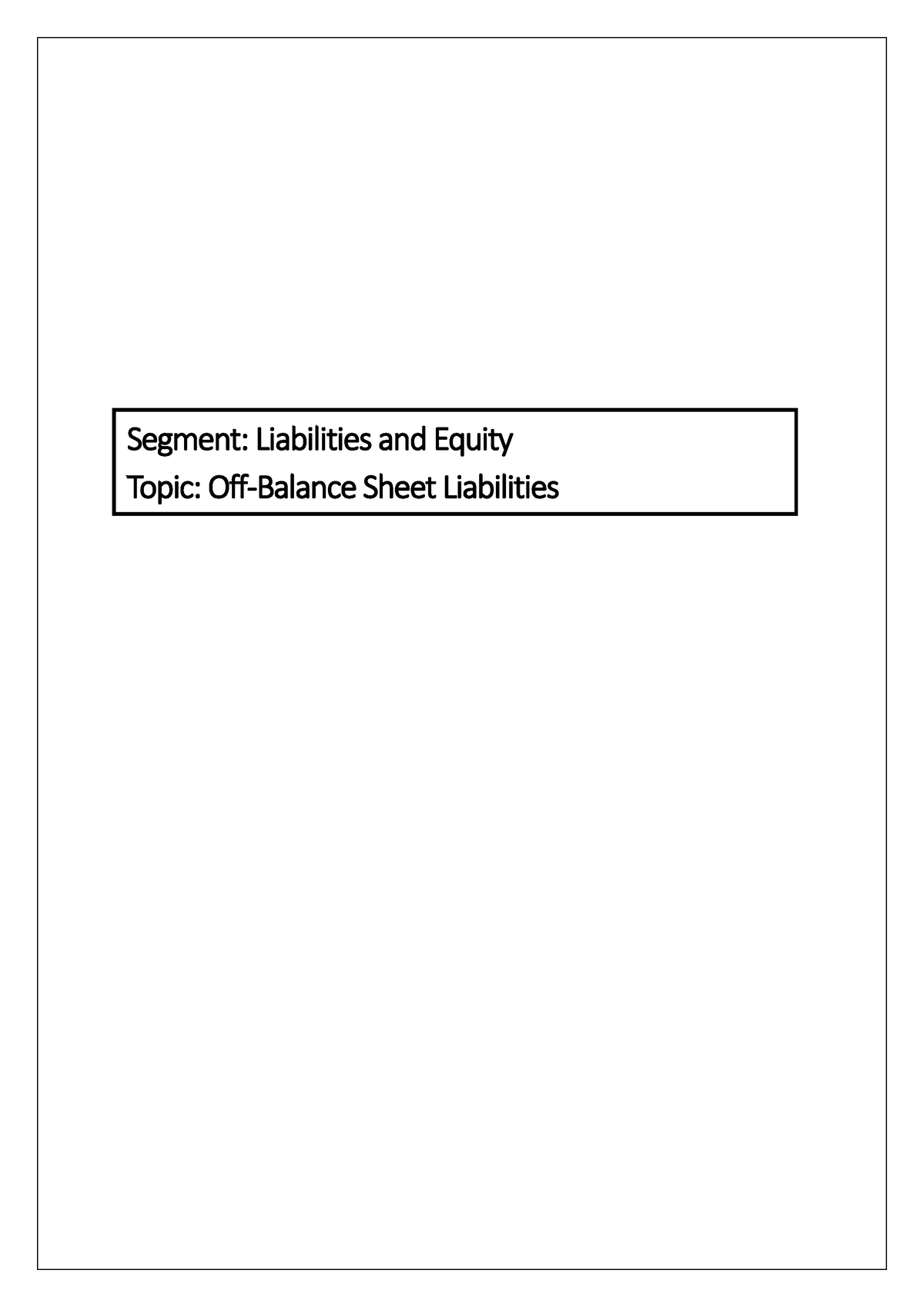 topic-3-off-balance-sheet-liabilities-segment-liabilities-and