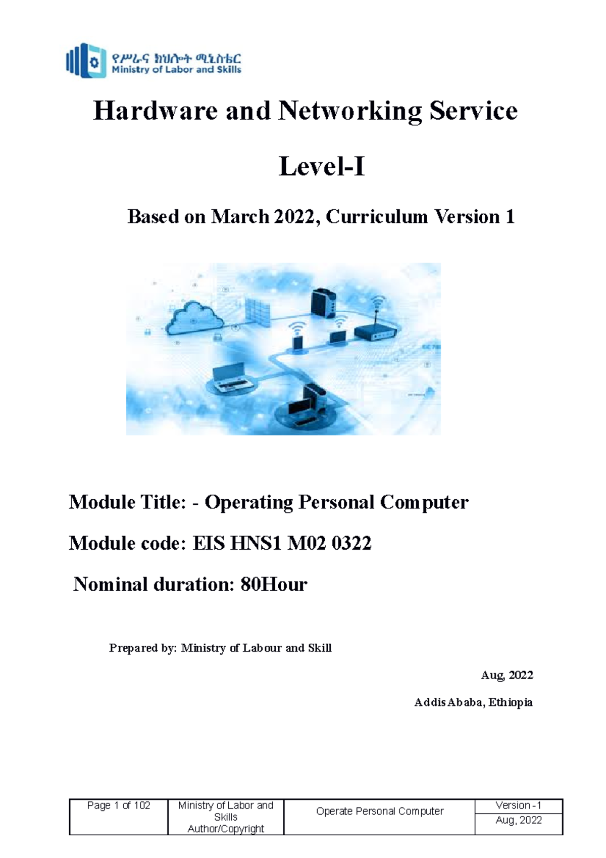 Operate Personal Computer Hardware and Networking Service LevelI