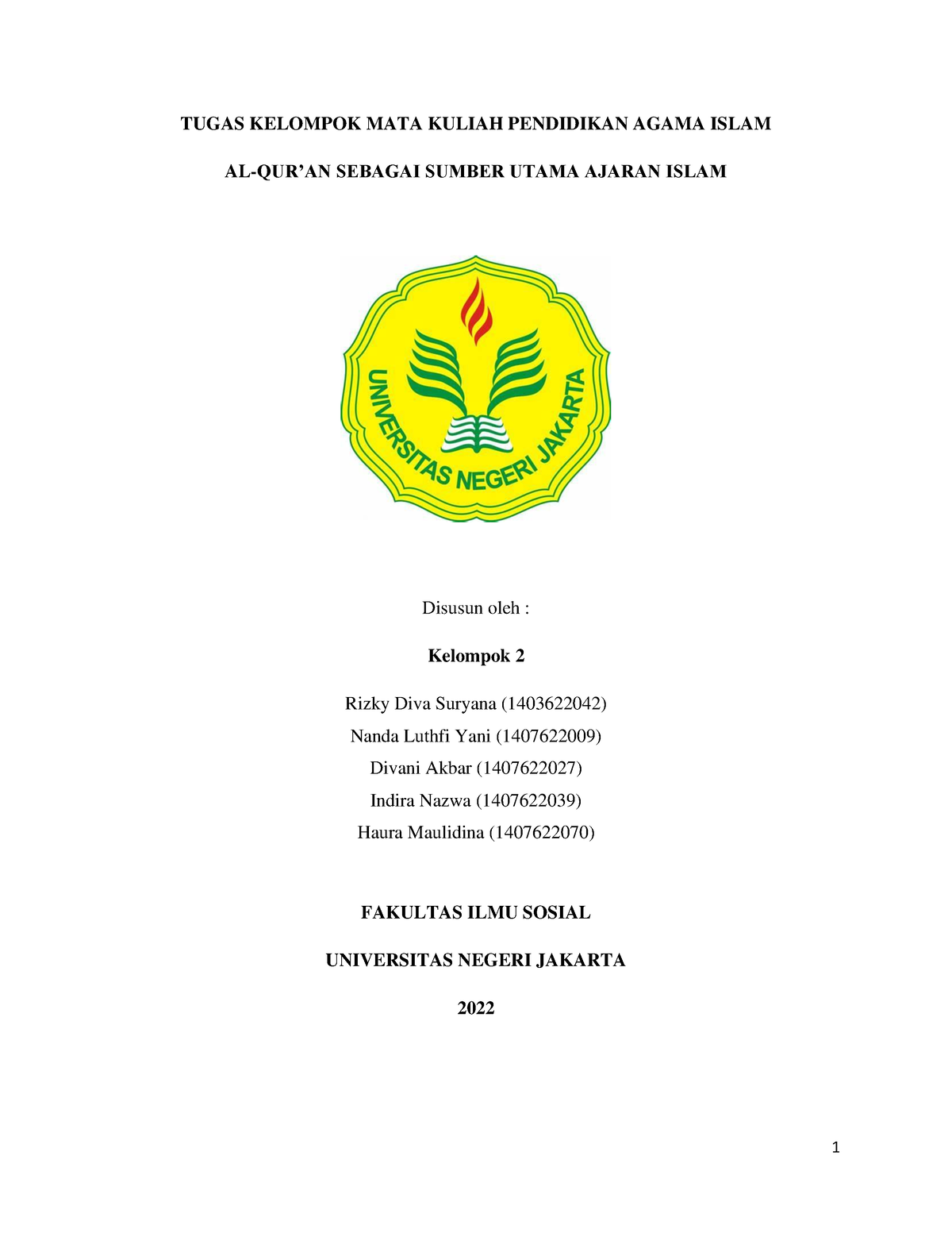 Al-Qur'an Sebagai Sumber Utama Ajaran Islam - Kelompok 2 - TUGAS ...