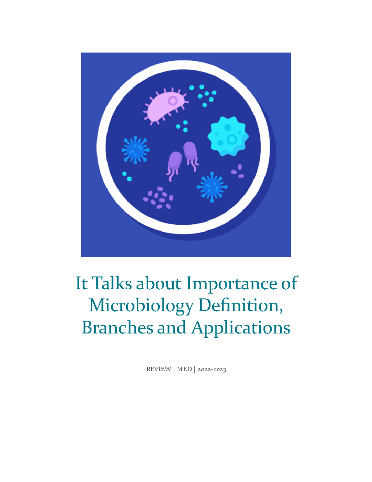 It Talks about Importance of Microbiology Its Definition Branches ...