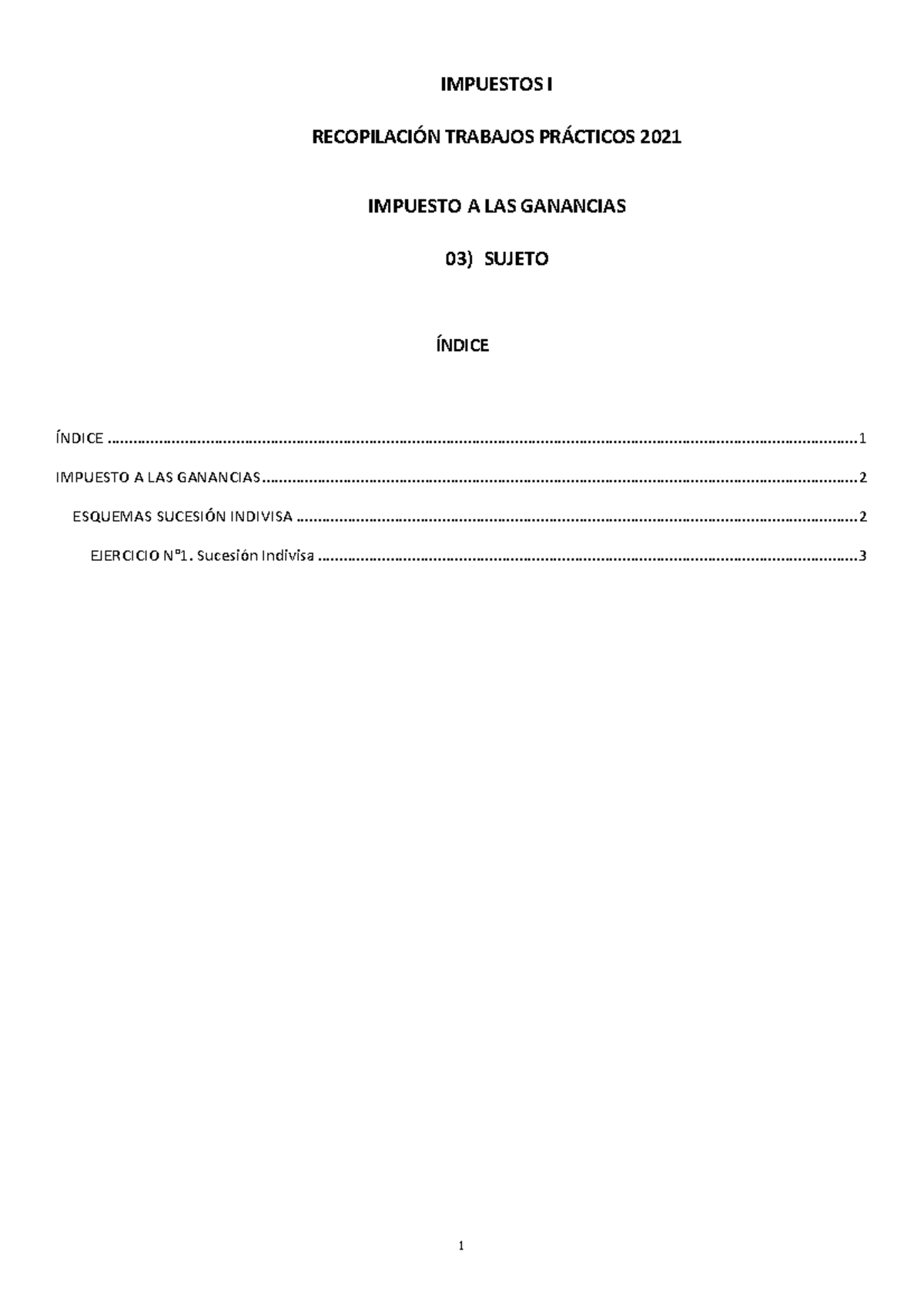 03+Gu%C3%ADa+I1+ Sujeto - IMPUESTOS I RECOPILACIÓN TRABAJOS PRÁCTICOS ...