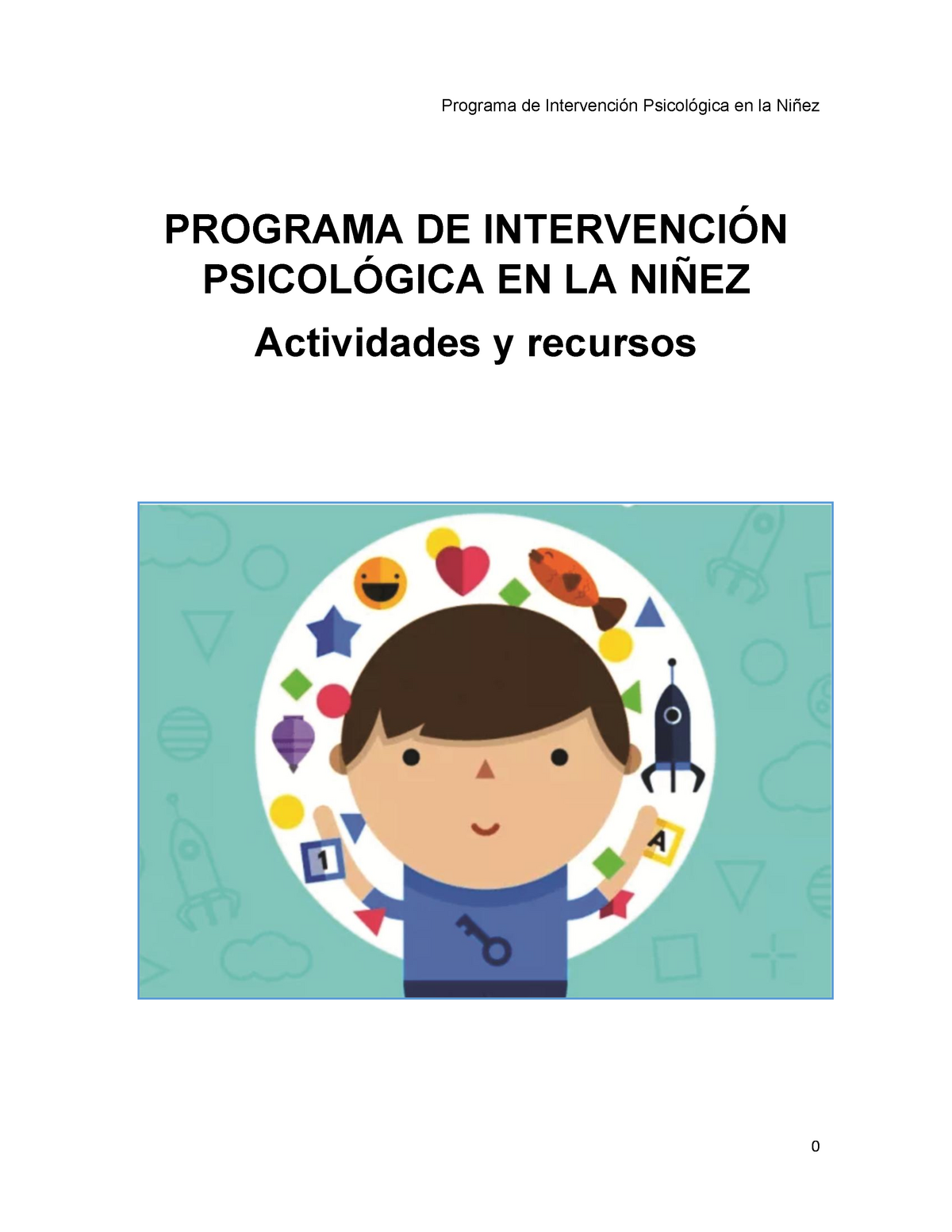 Programa De Intervencion Psicologica En La Ninez Pdf Programa De IntervenciÓn PsicolÓgica En 7379