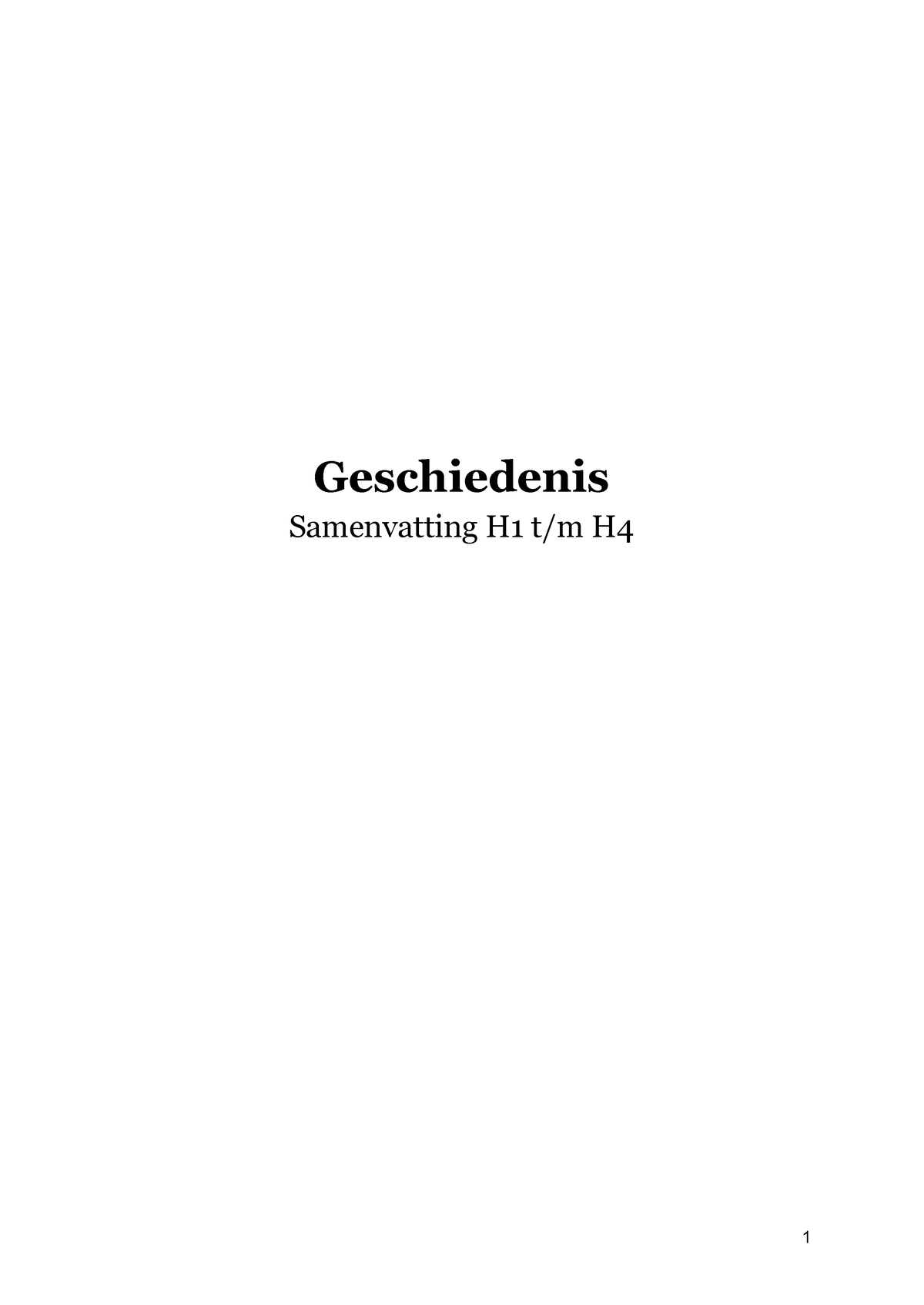 Samenvatting Geschiedenis - Geschiedenis Samenvatting H1 T/m H Inhoud ...