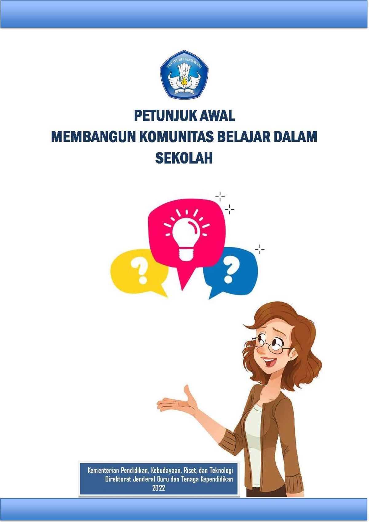 Petunjuk Awal Komunitas Belajar Dalam Sekolah - MEMBANGUN KOMUNITAS ...