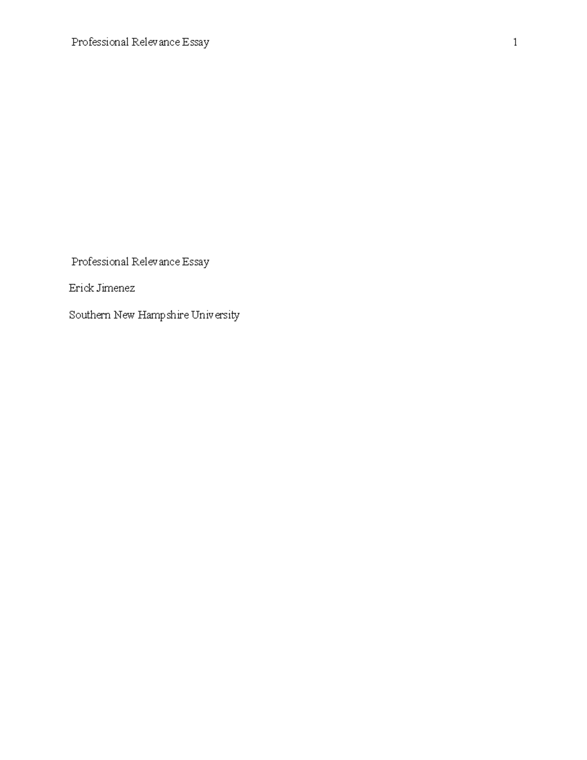 Professinal Relevance Essay - Professional Relevance Essay Erick ...