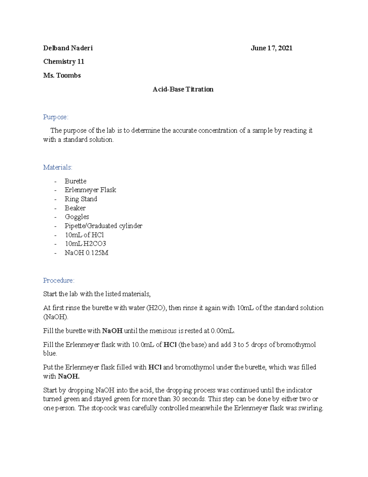Titration Lab Report Delband Naderi June 17, 2021 Chemistry 11 Ms