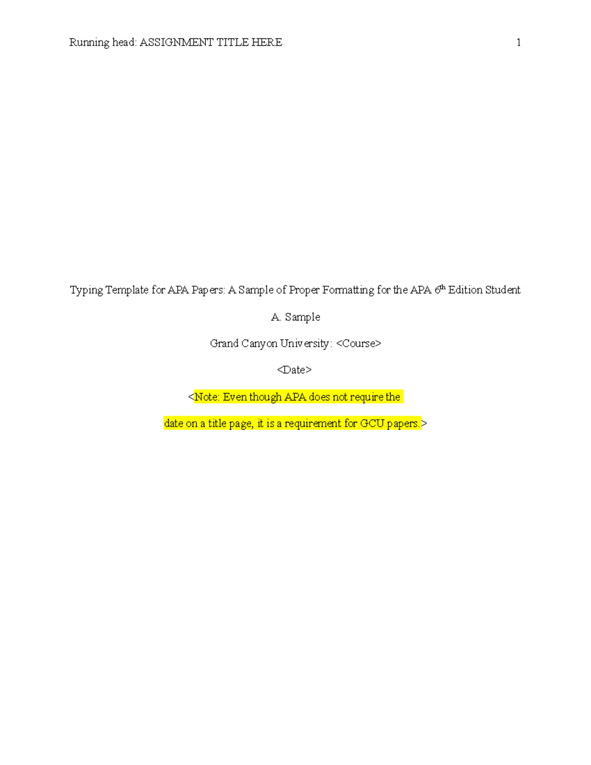Apa 6th edition template (no abstract) - Running head: ASSIGNMENT TITLE ...