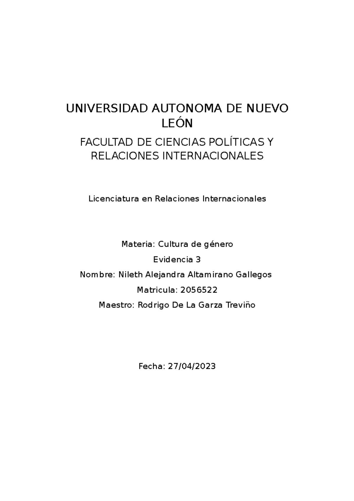 NAAG Ev3 CDG - Trabajo final - UNIVERSIDAD AUTONOMA DE NUEVO LEÓN ...