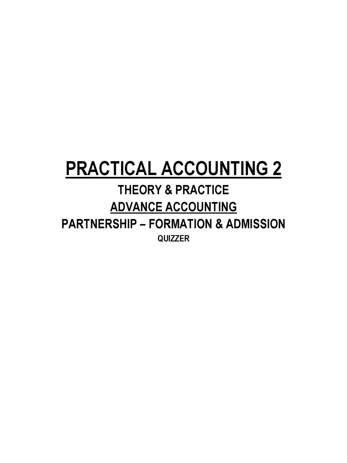 Partnership Formation - PRACTICAL ACCOUNTING 2 THEORY & PRACTICE ...