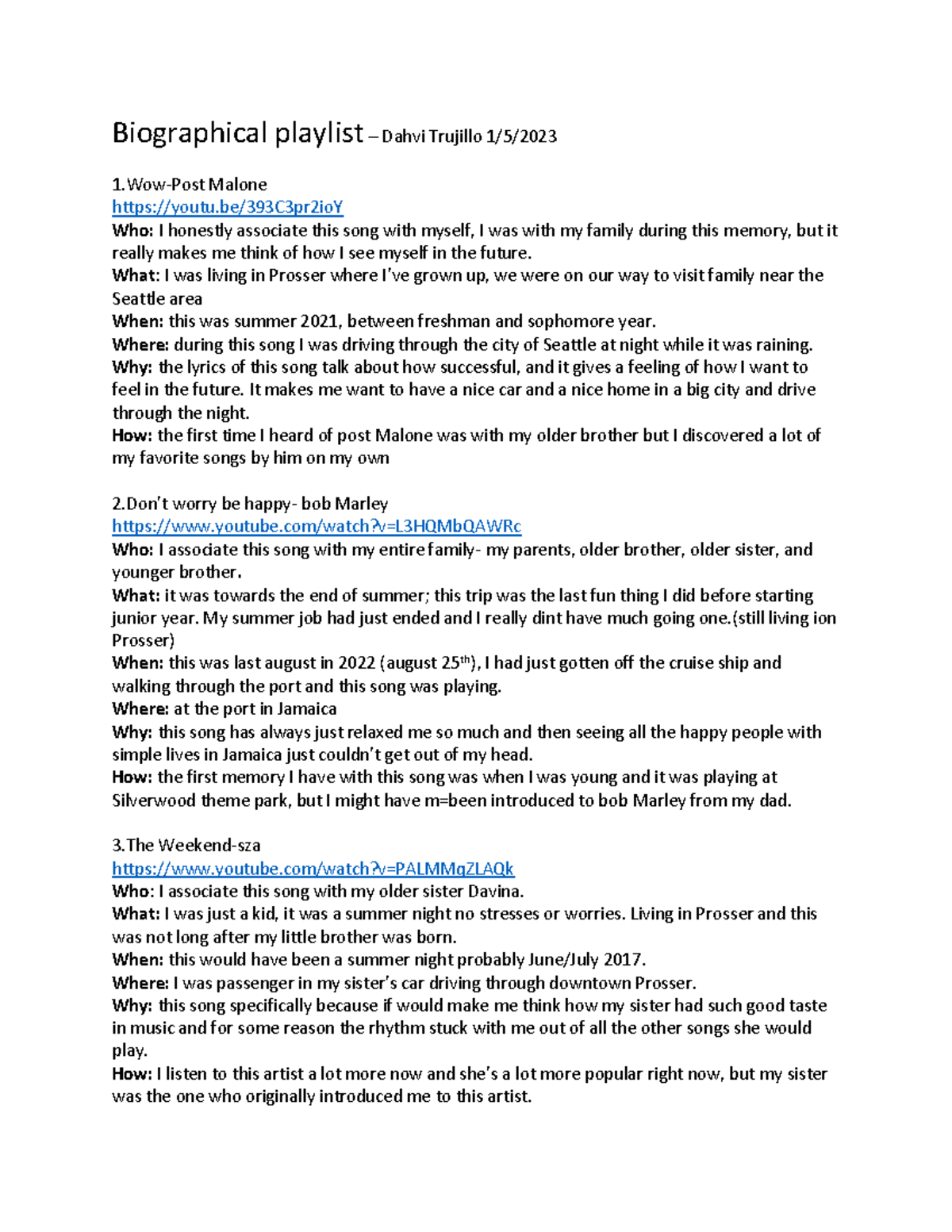 Biographical playlist - What: I was living in Prosser where I’ve grown ...