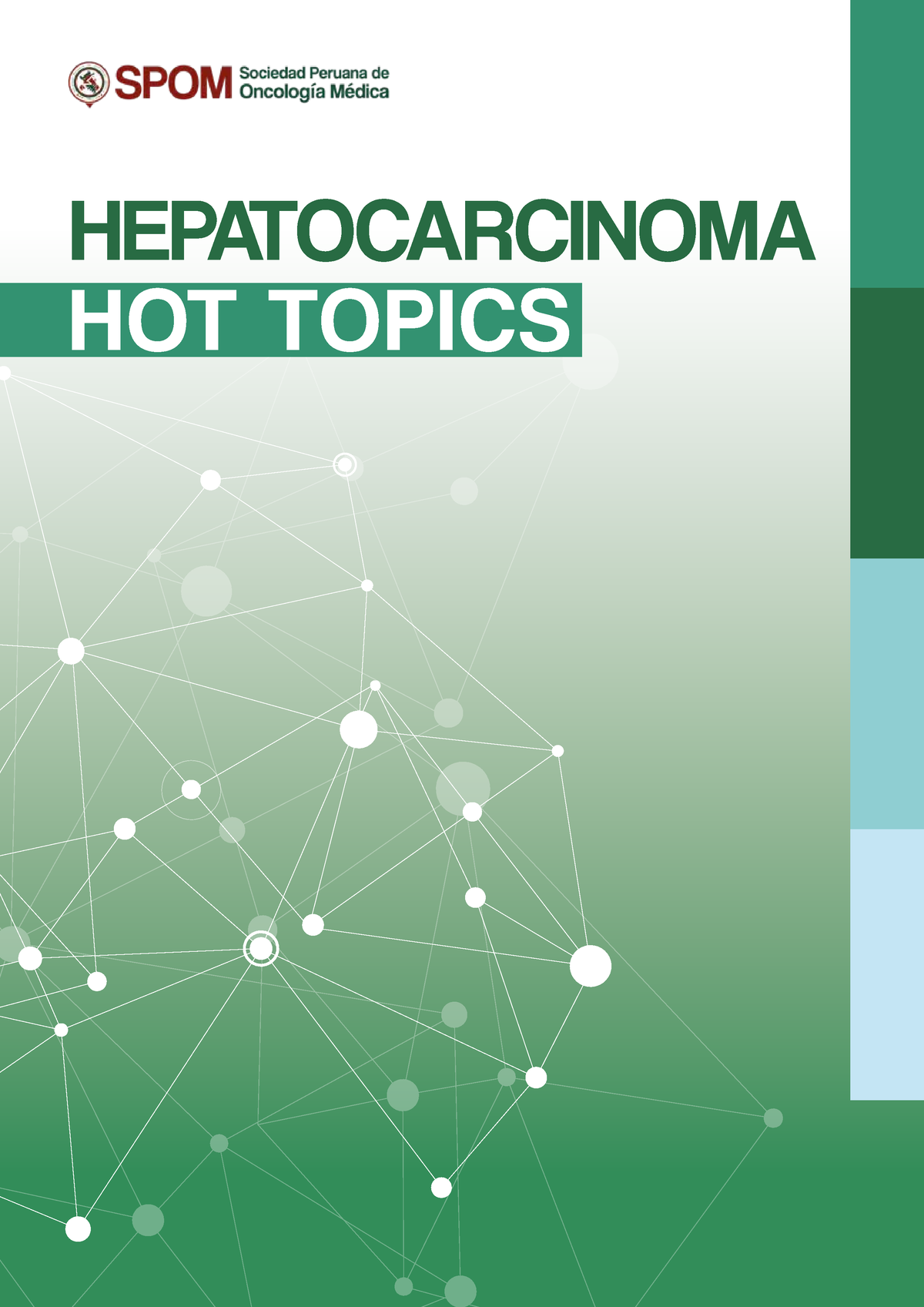 Spom Hepatocarcinoma Hepatocarcinoma Hot Topics Hepatocarcinoma Hot Topics Una Publicacin