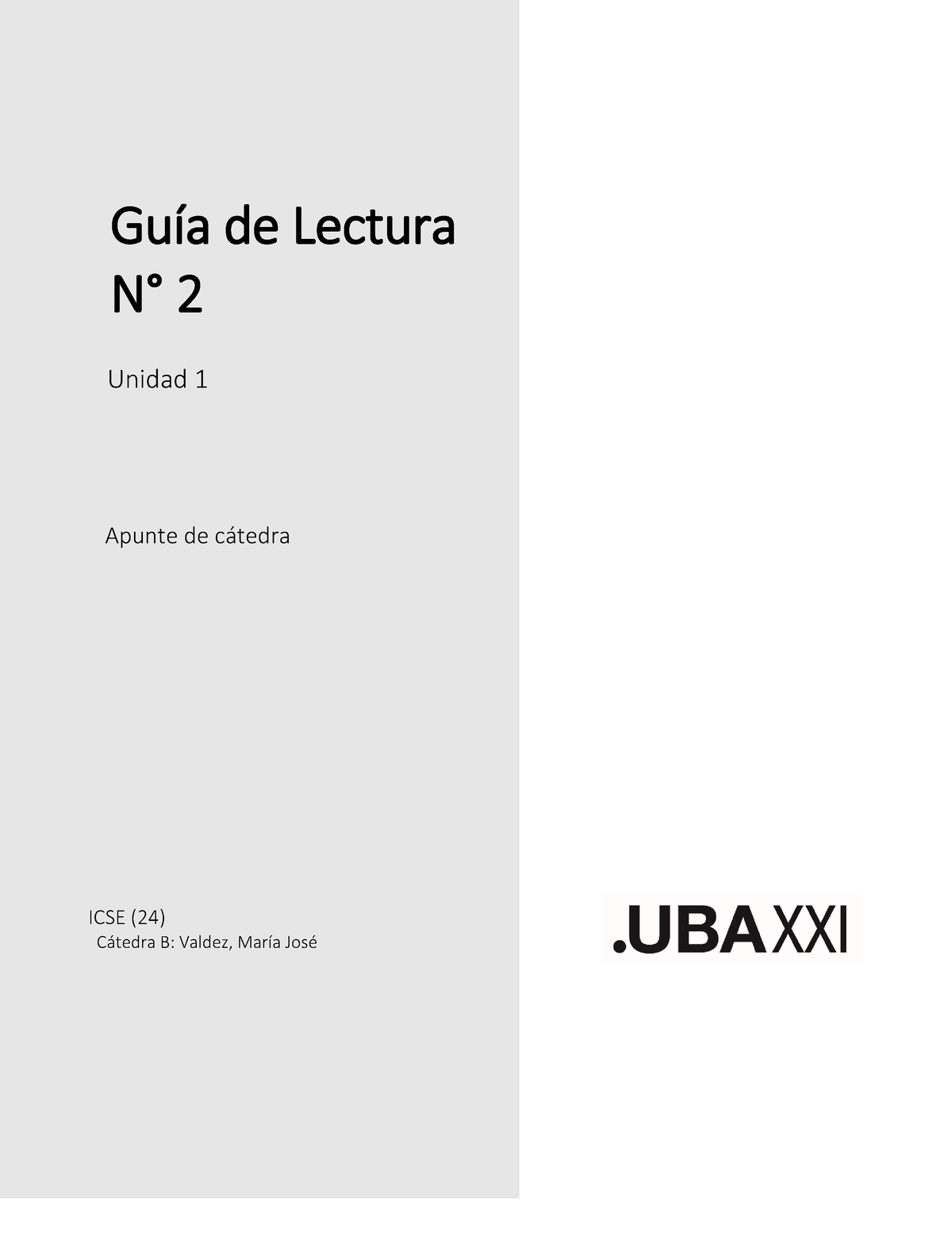 ICSE B 2023 Guía De Lectura 2 - Guía De Lectura N° 2 Unidad 1 Apunte De ...