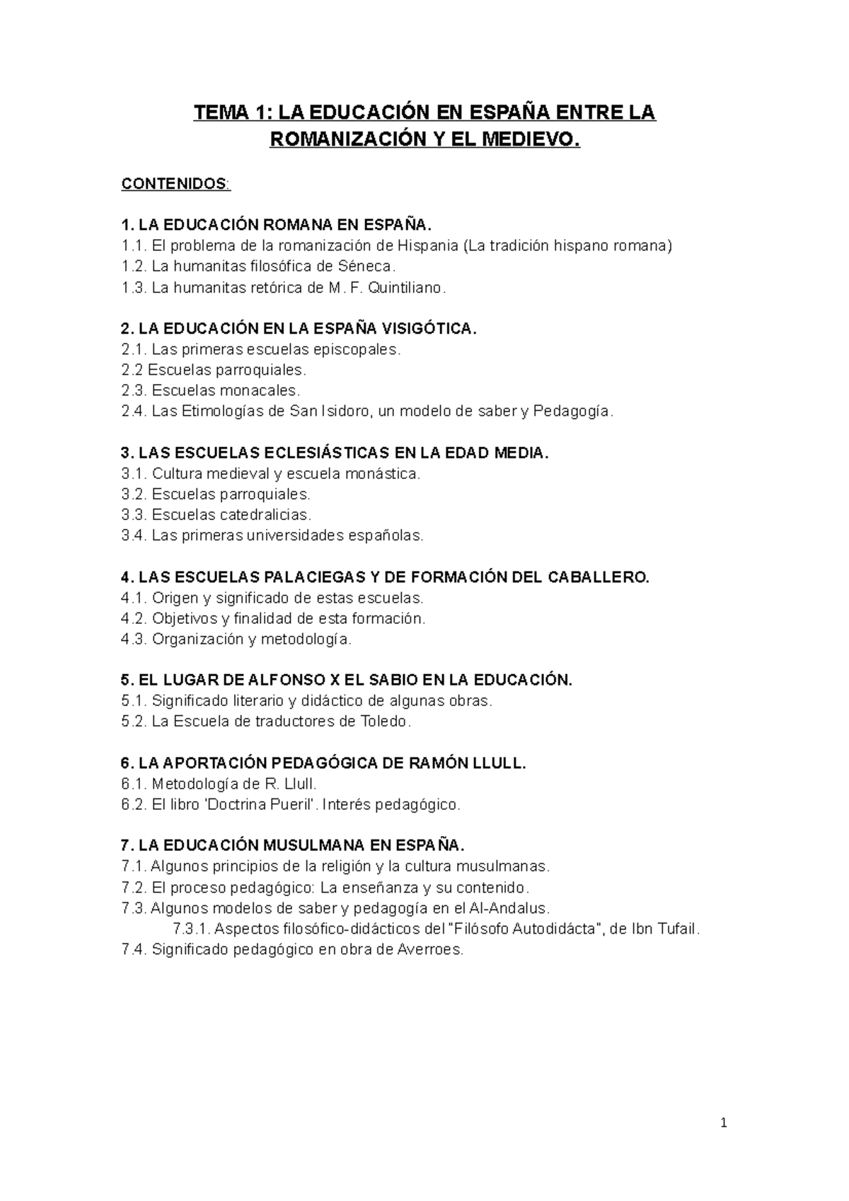 TEMA 1 Historia - TEMA 1: LA EDUCACIÓN EN ESPAÑA ENTRE LA ROMANIZACIÓN ...