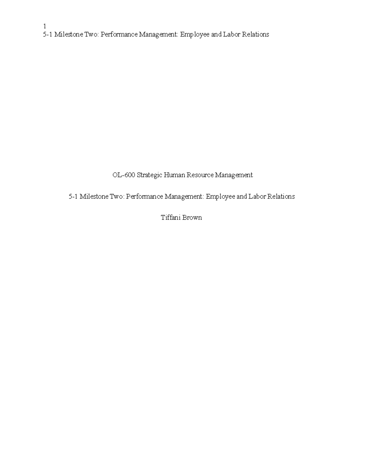 5-1 Milestone Two - Grade: A - 1 Milestone Two: Performance Management ...