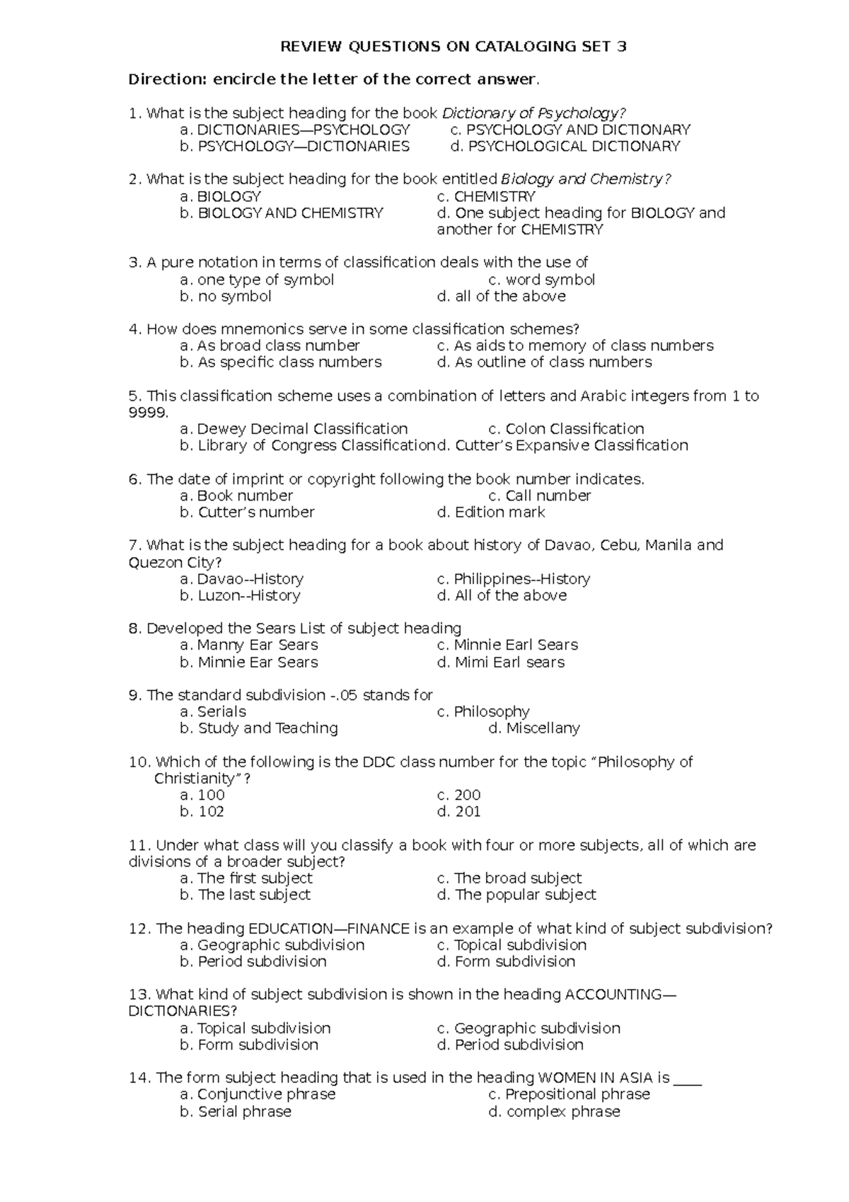 Cataloging Set-3 - REVIEW QUESTIONS ON CATALOGING SET 3 Direction ...