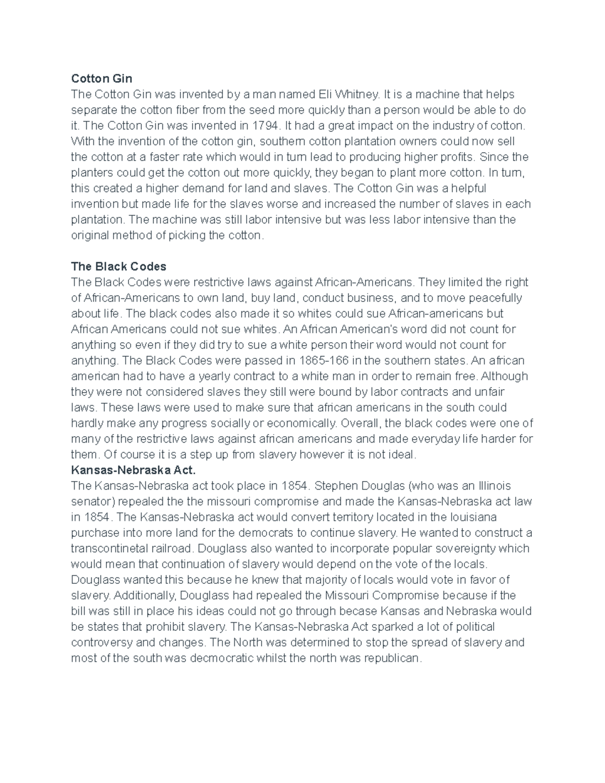 Final exam Key Terms SM Cotton Gin The Cotton Gin was invented by a