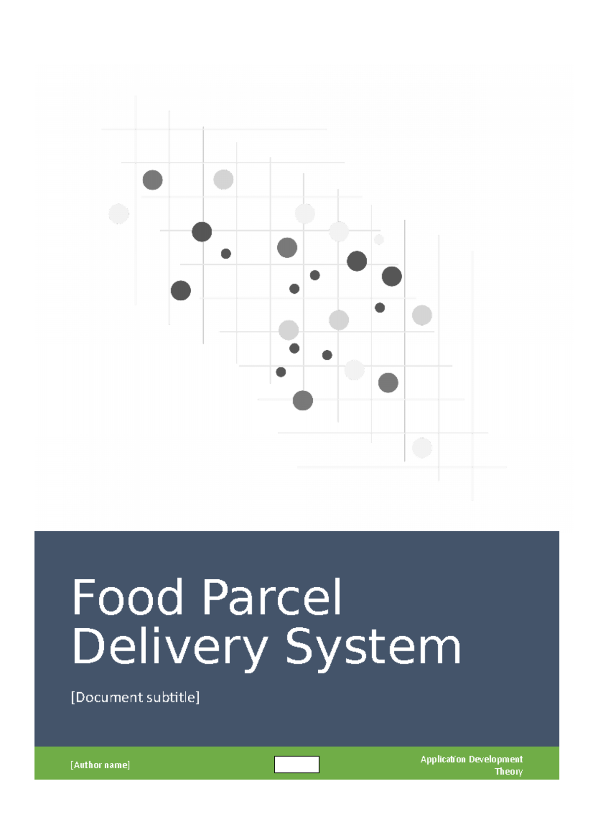 Food Parcel Management System Food Parcel Delivery System [Document subtitle] [Author name