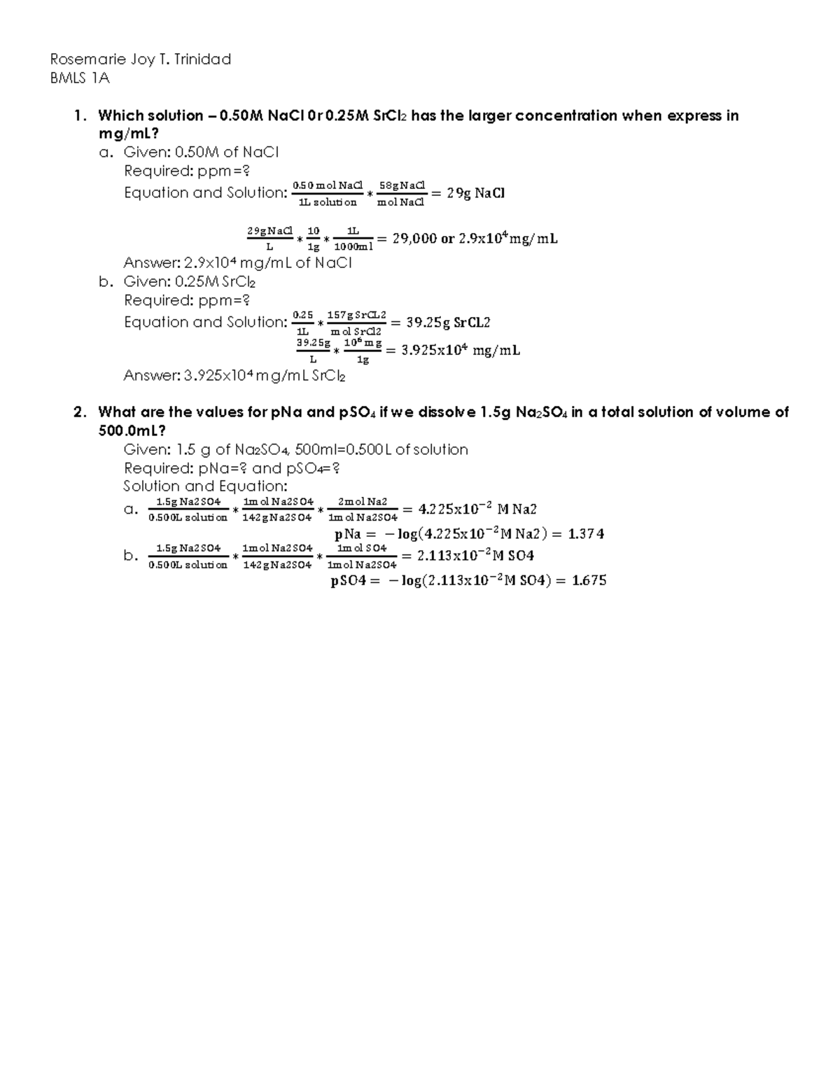 Concentration 2 - Rosemarie Joy T. Trinidad BMLS 1A 1. Which solution ...