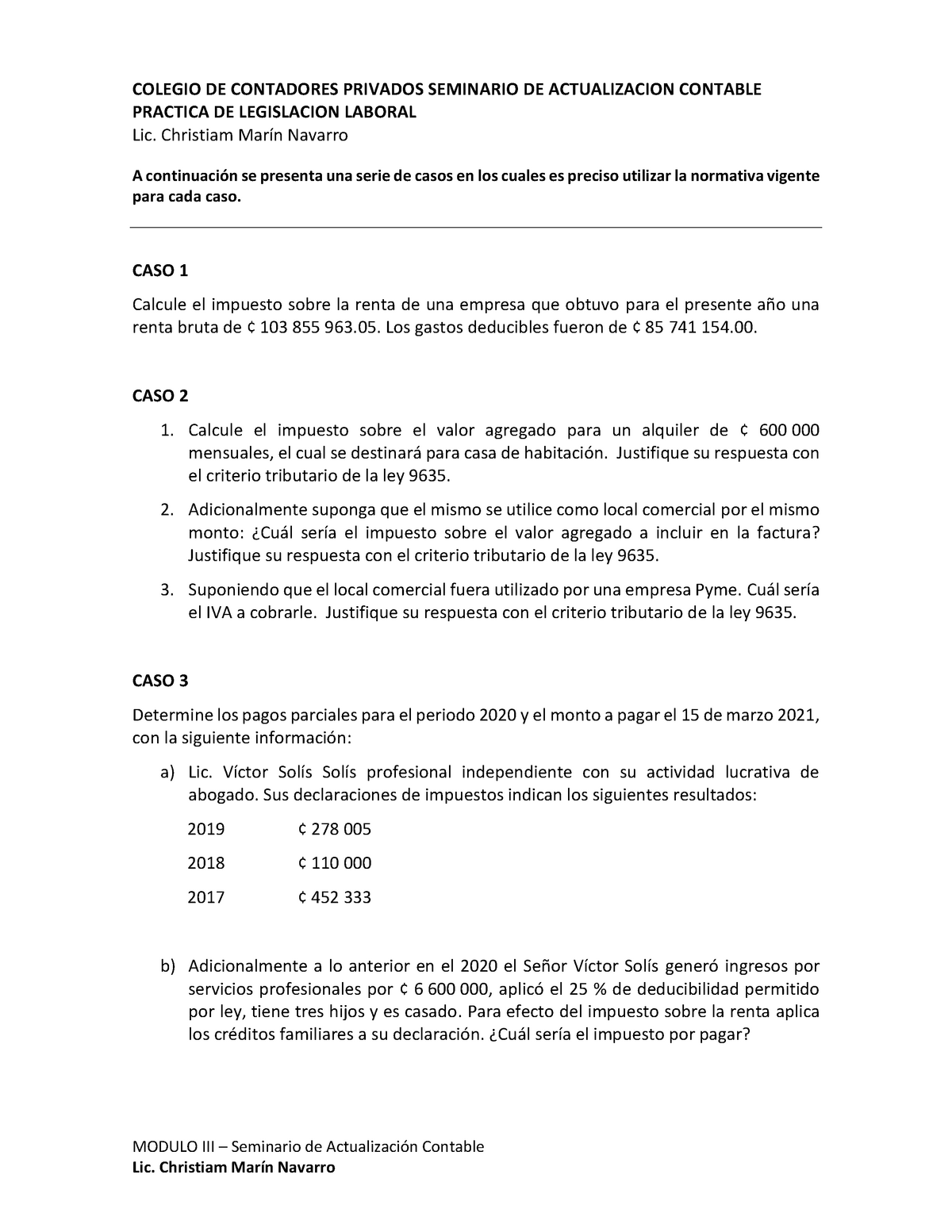 Casos Practicos De Legislación Tributaria Modulo Iii Seminario De Actualización Contable Lic 0423