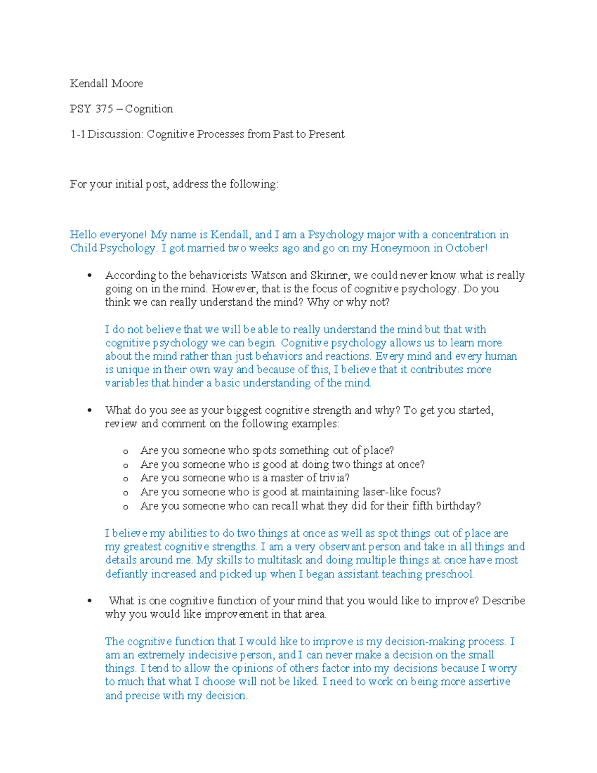 Discussion 1 - Coursework - Kendall Moore PSY 375 – Cognition 1-1 ...