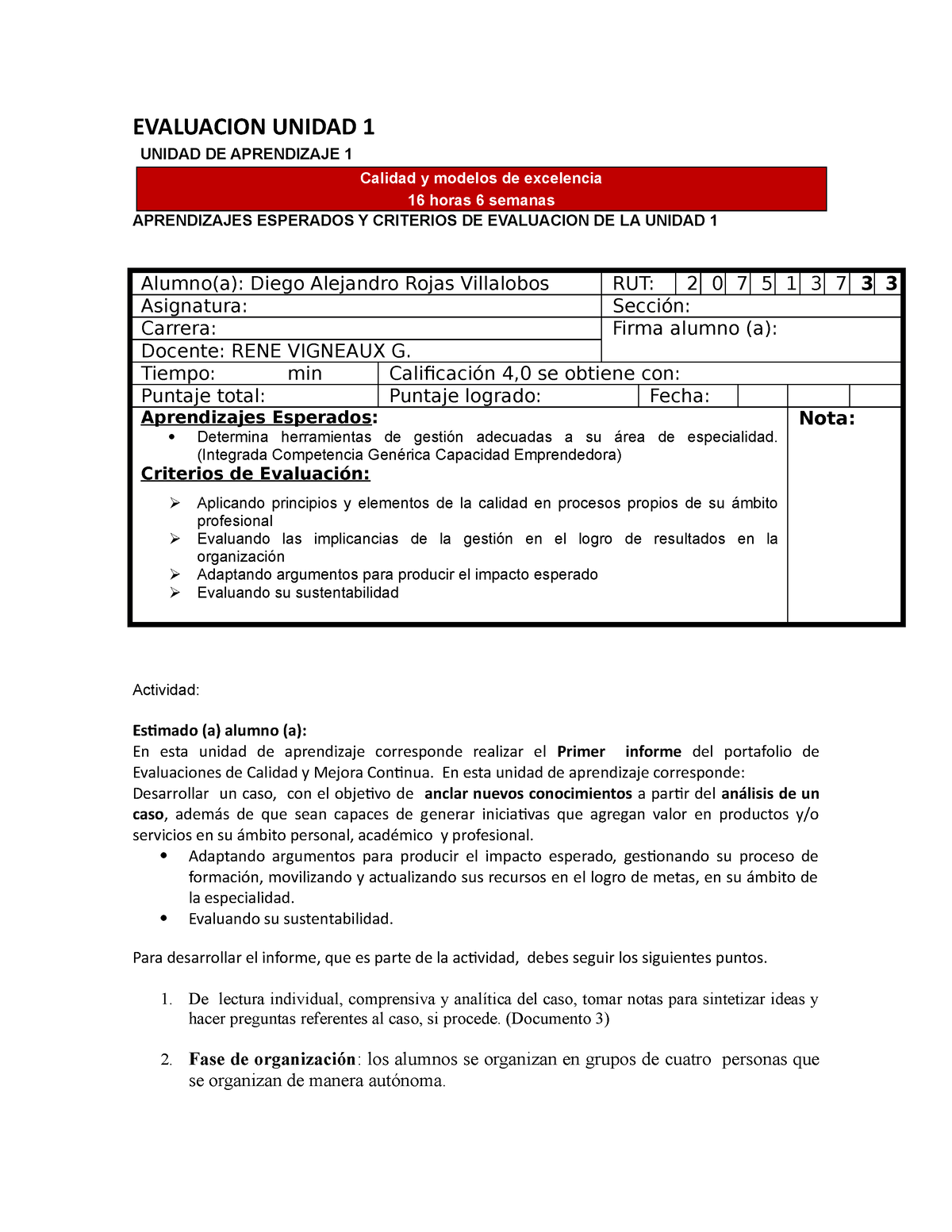 3.1 Evaluacion Nº 1 - Apuntes - EVALUACION UNIDAD 1 UNIDAD DE ...